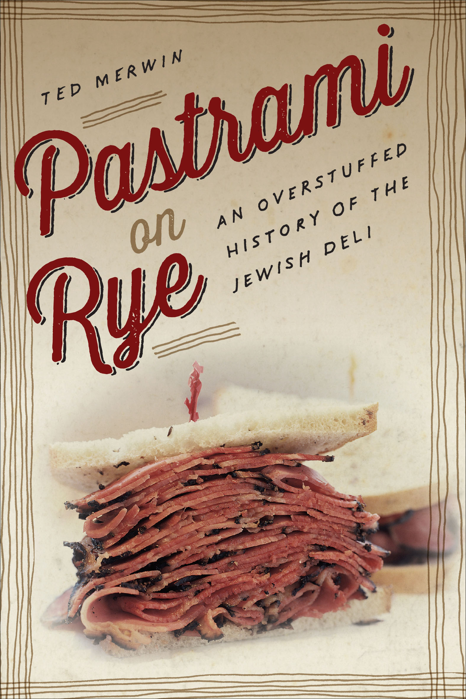 This image is the cover for the book Pastrami on Rye