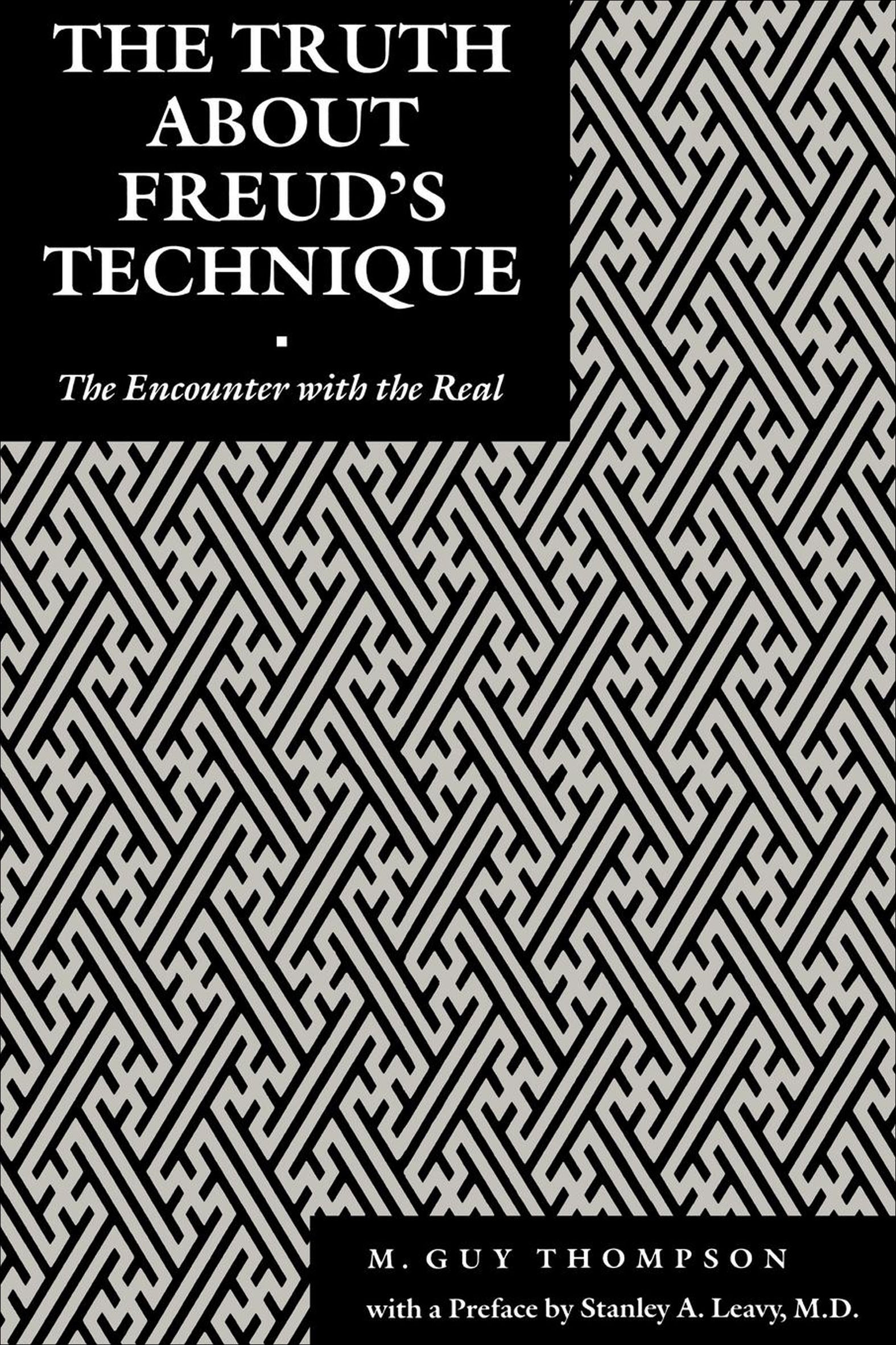 This image is the cover for the book Truth About Freud's Technique, Psychoanalytic Crossroads