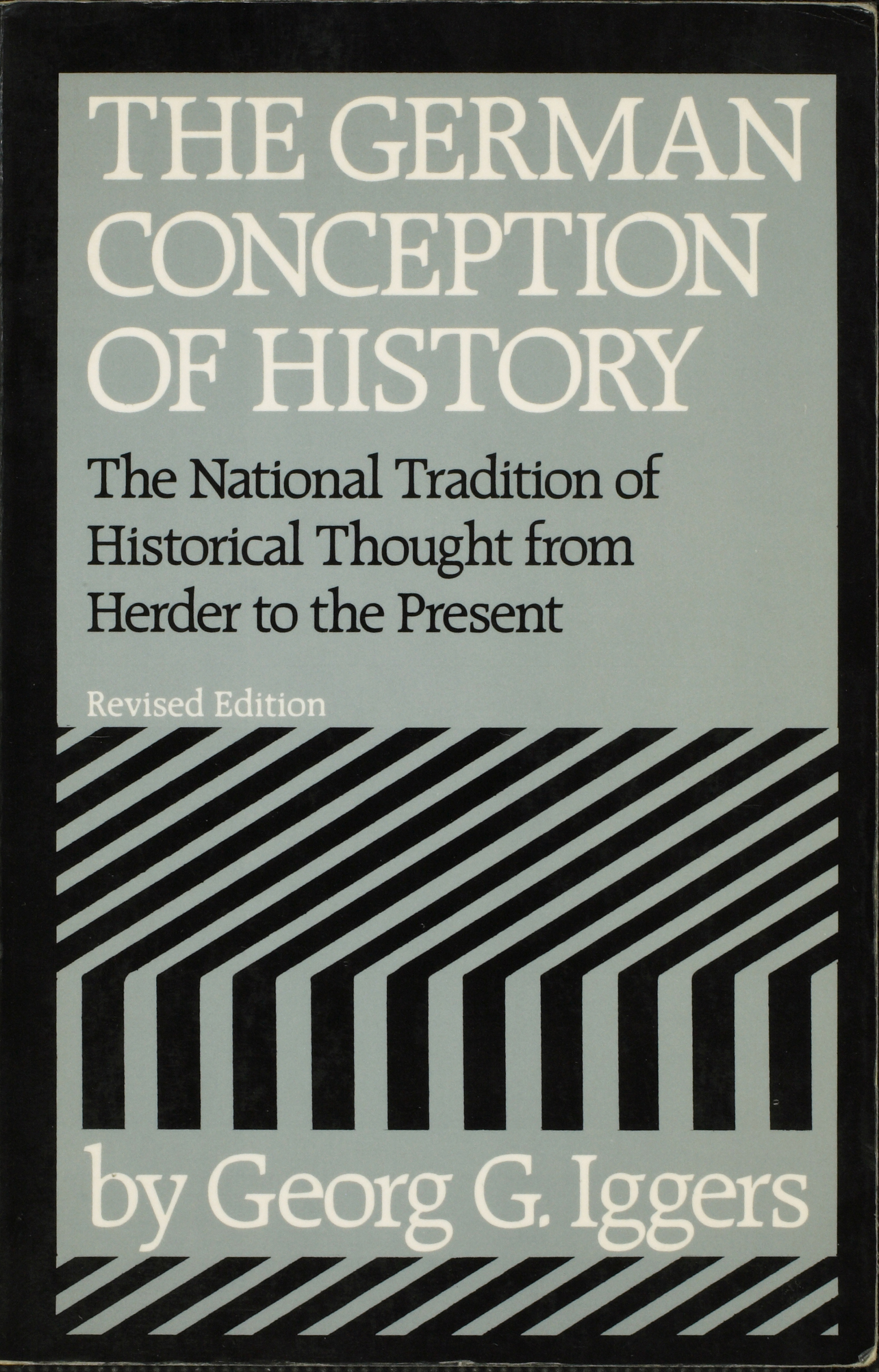 This image is the cover for the book German Conception of History