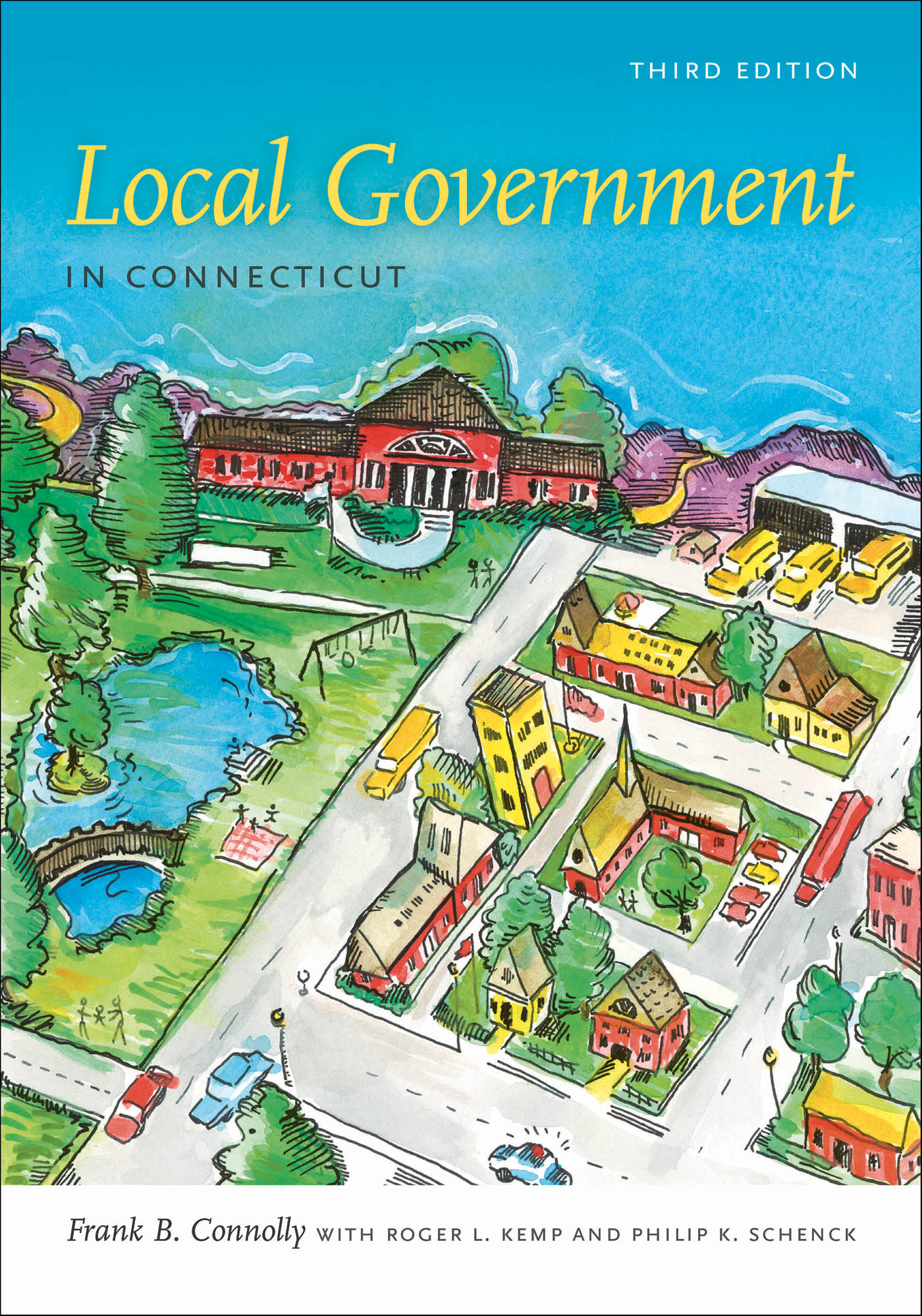 This image is the cover for the book Local Government in Connecticut, The Driftless Connecticut Series
