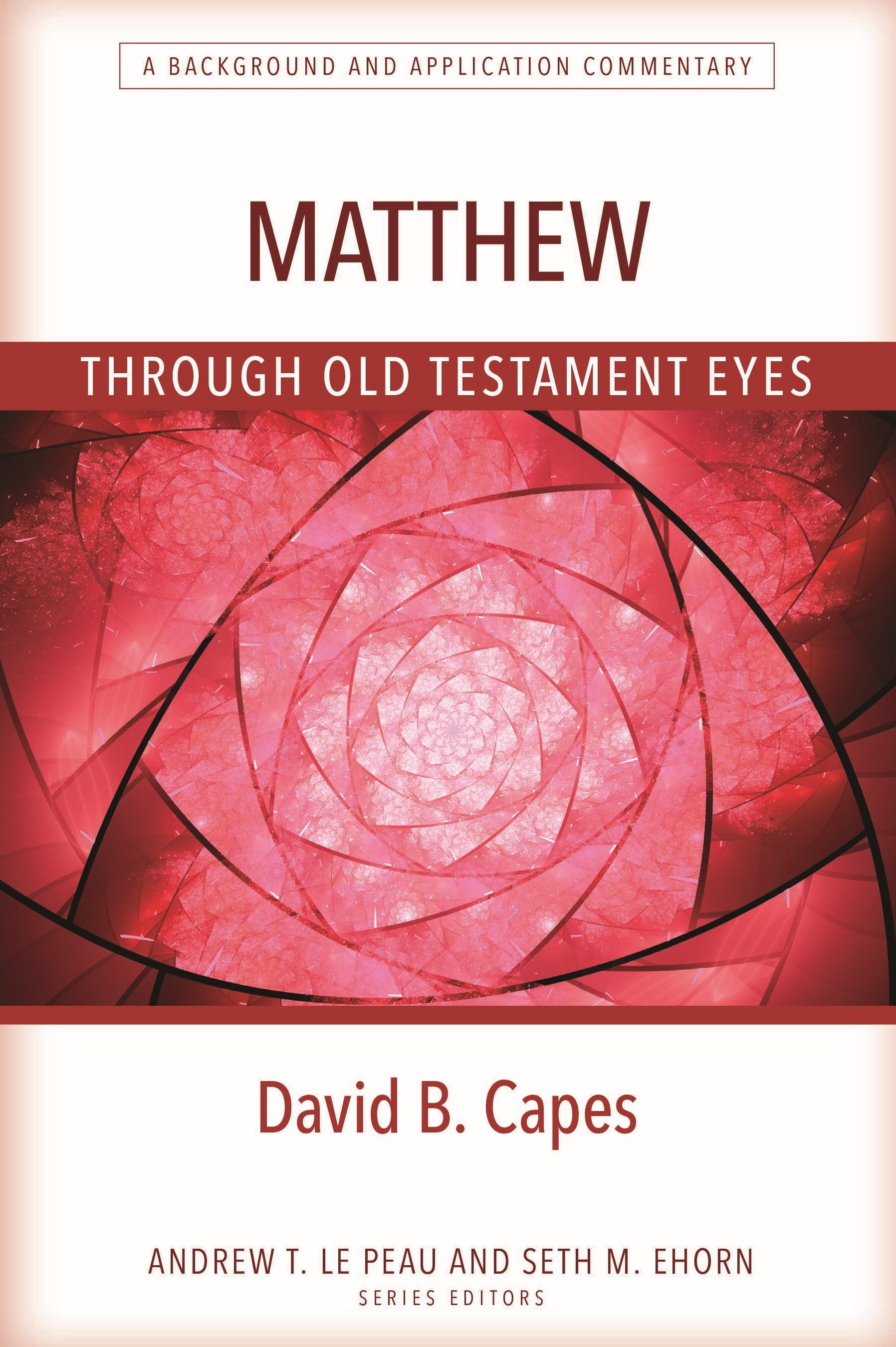 This image is the cover for the book Matthew Through Old Testament Eyes, Through Old Testament Eyes Series