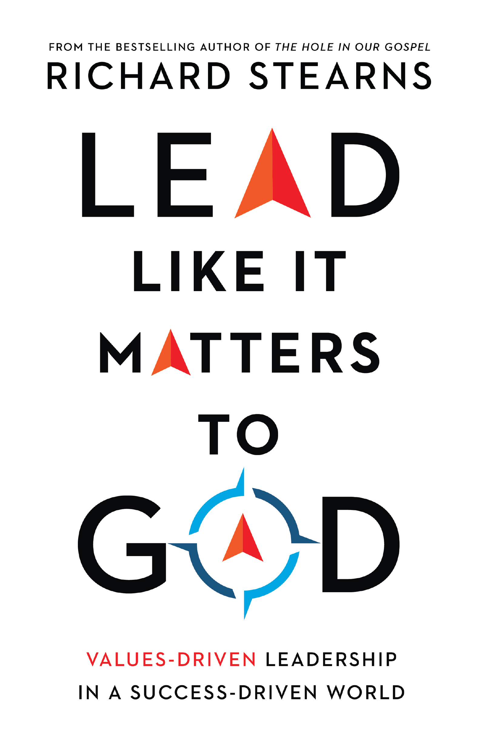 This image is the cover for the book Lead Like It Matters to God