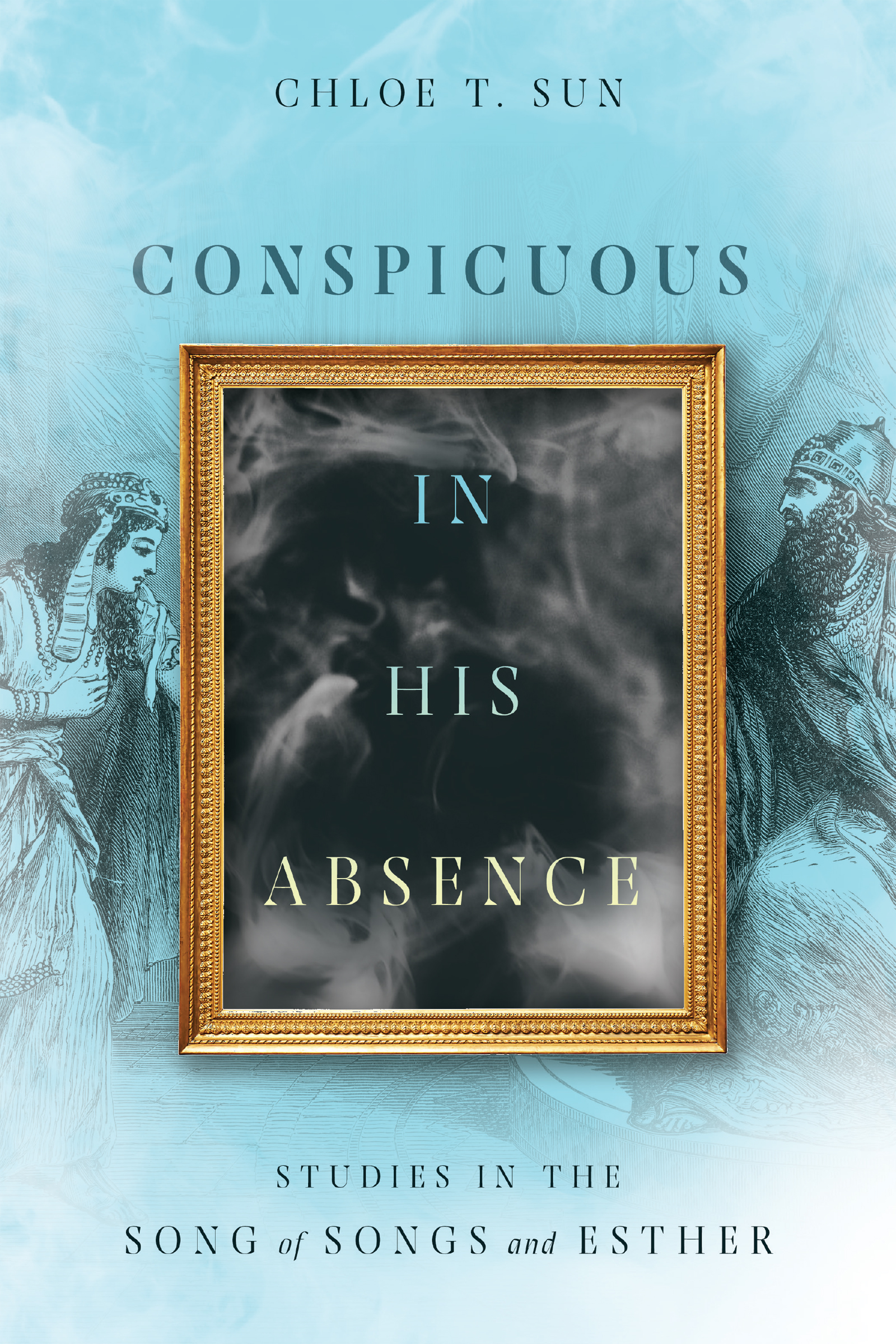 This image is the cover for the book Conspicuous in His Absence