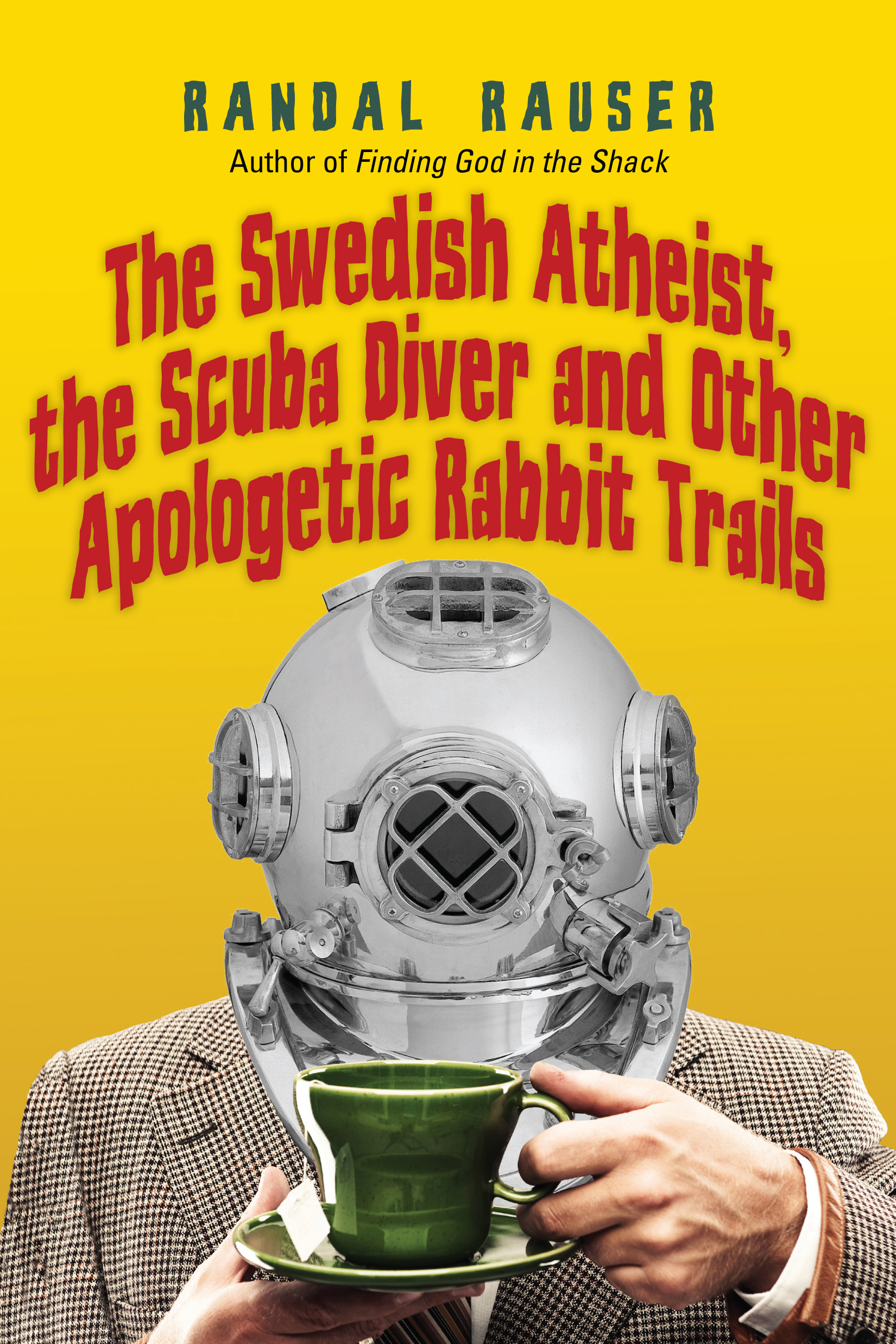 This image is the cover for the book The Swedish Atheist, the Scuba Diver and Other Apologetic Rabbit Trails