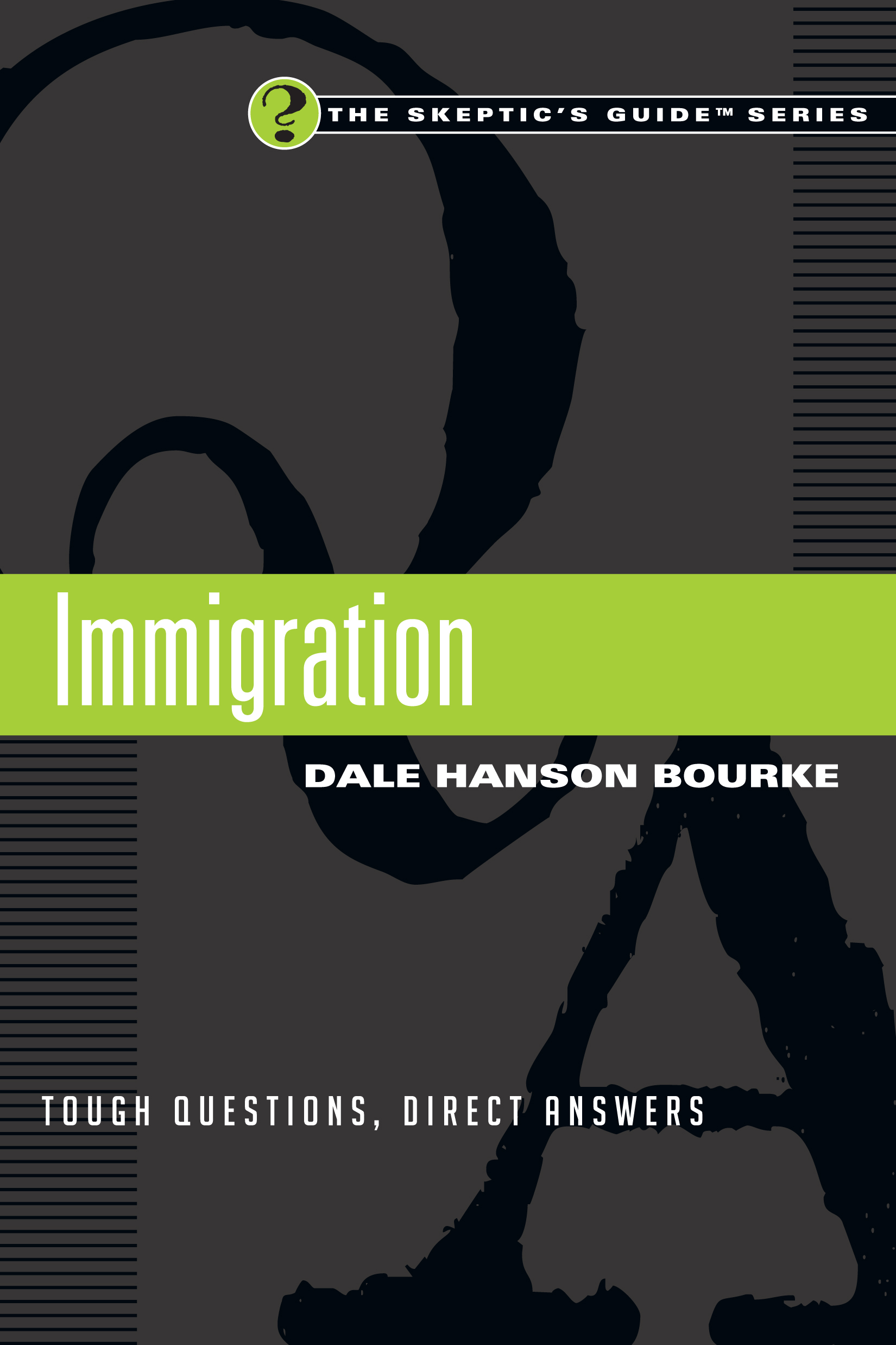 This image is the cover for the book Immigration, The Skeptic's Guide Series