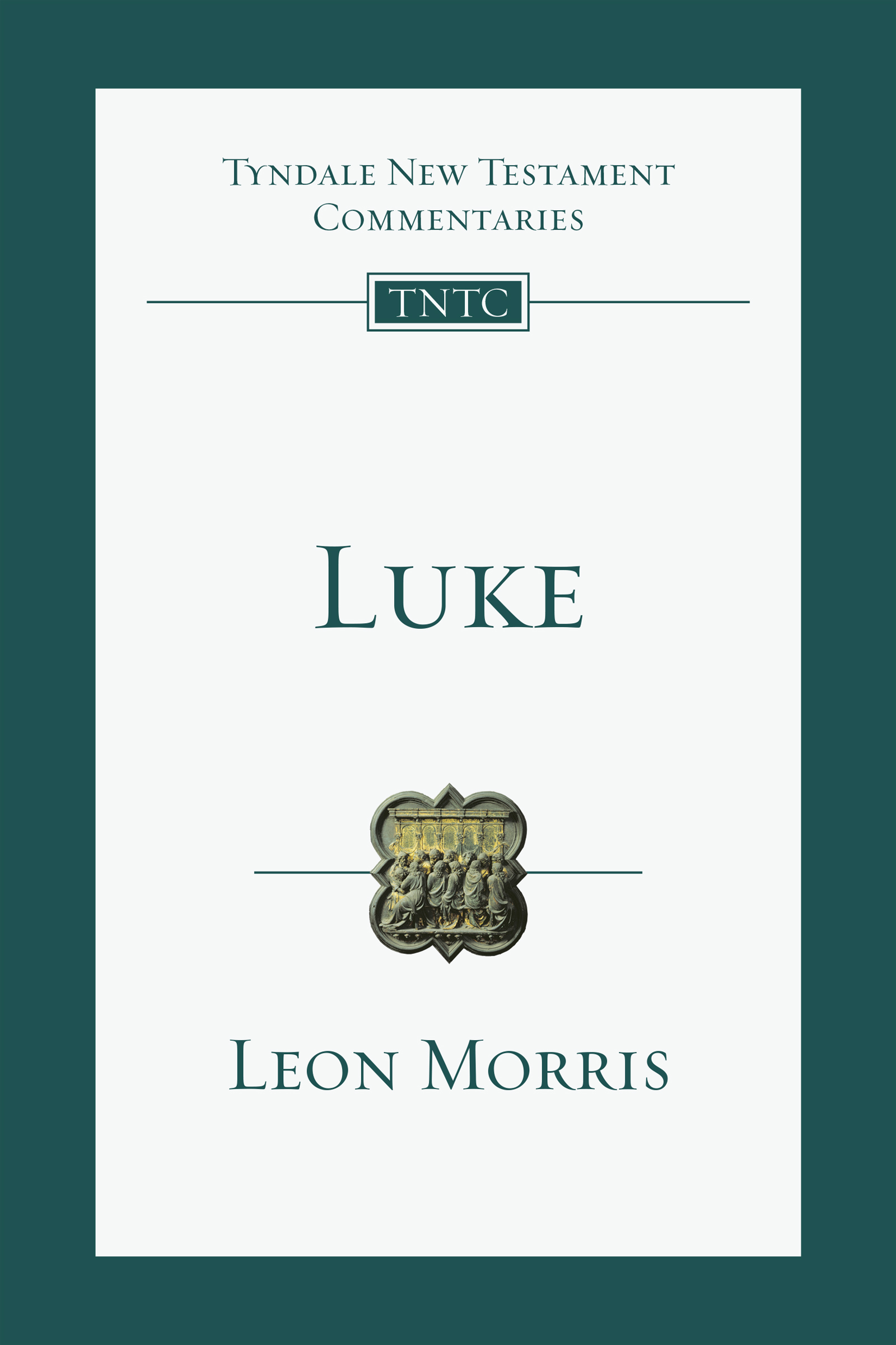 This image is the cover for the book Luke, Tyndale New Testament Commentaries