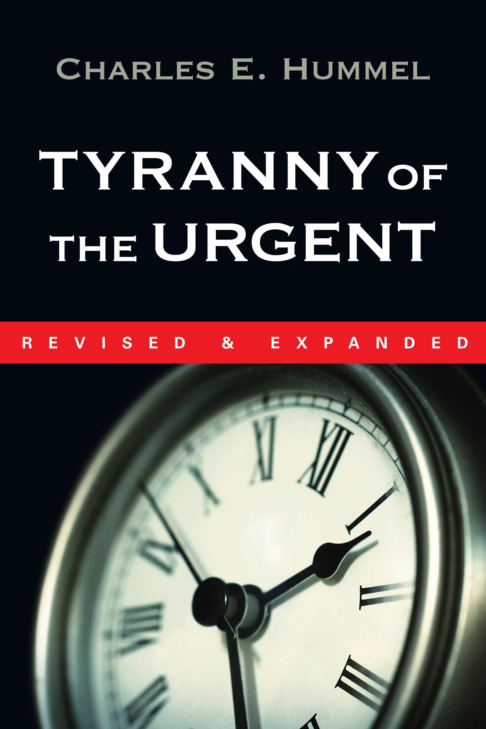 This image is the cover for the book Tyranny of the Urgent, IVP Booklets