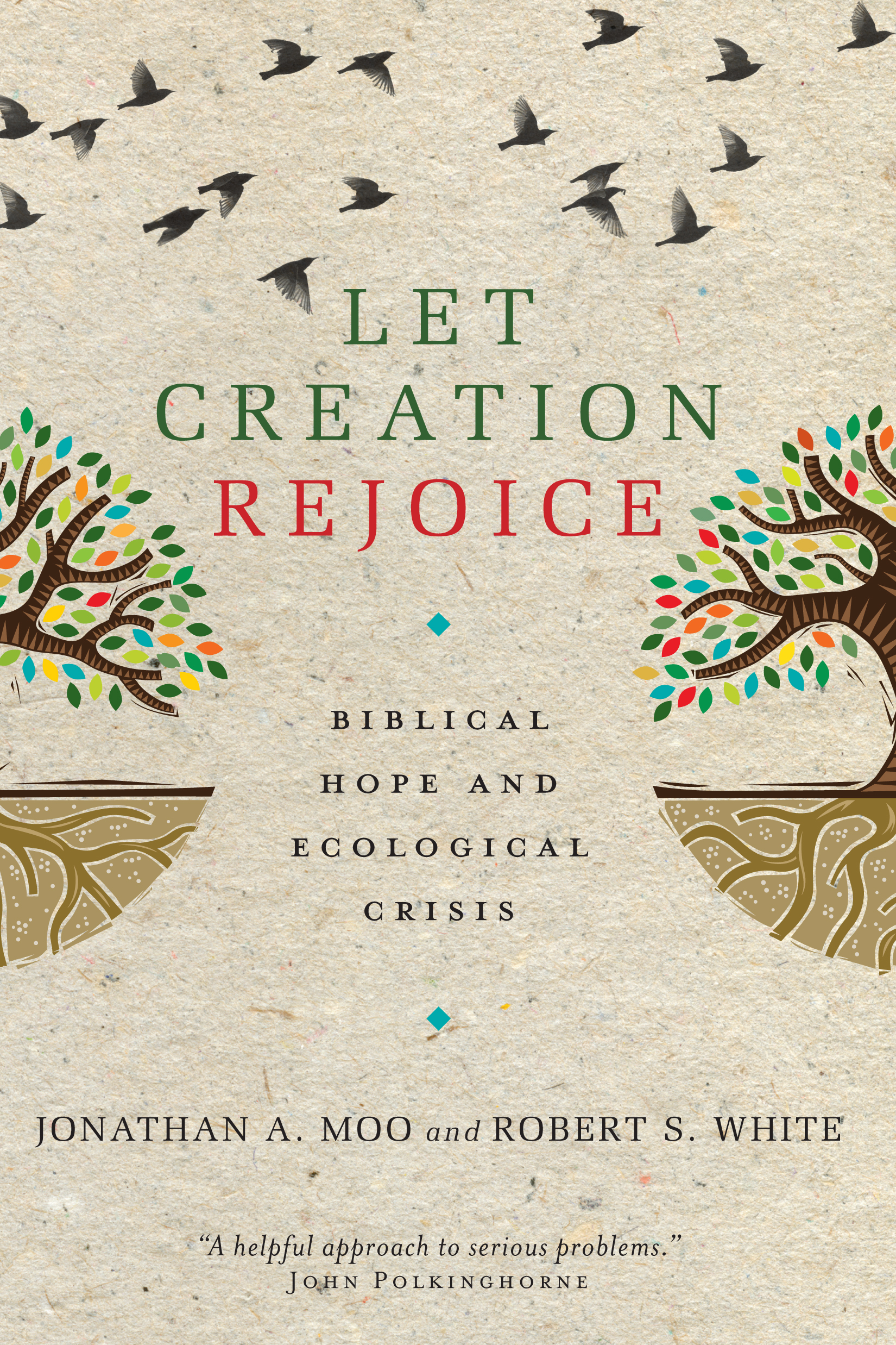 This image is the cover for the book Let Creation Rejoice