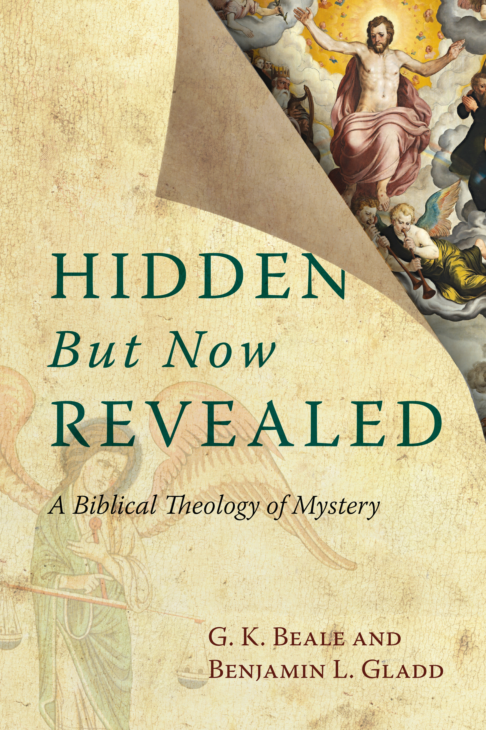 This image is the cover for the book Hidden But Now Revealed