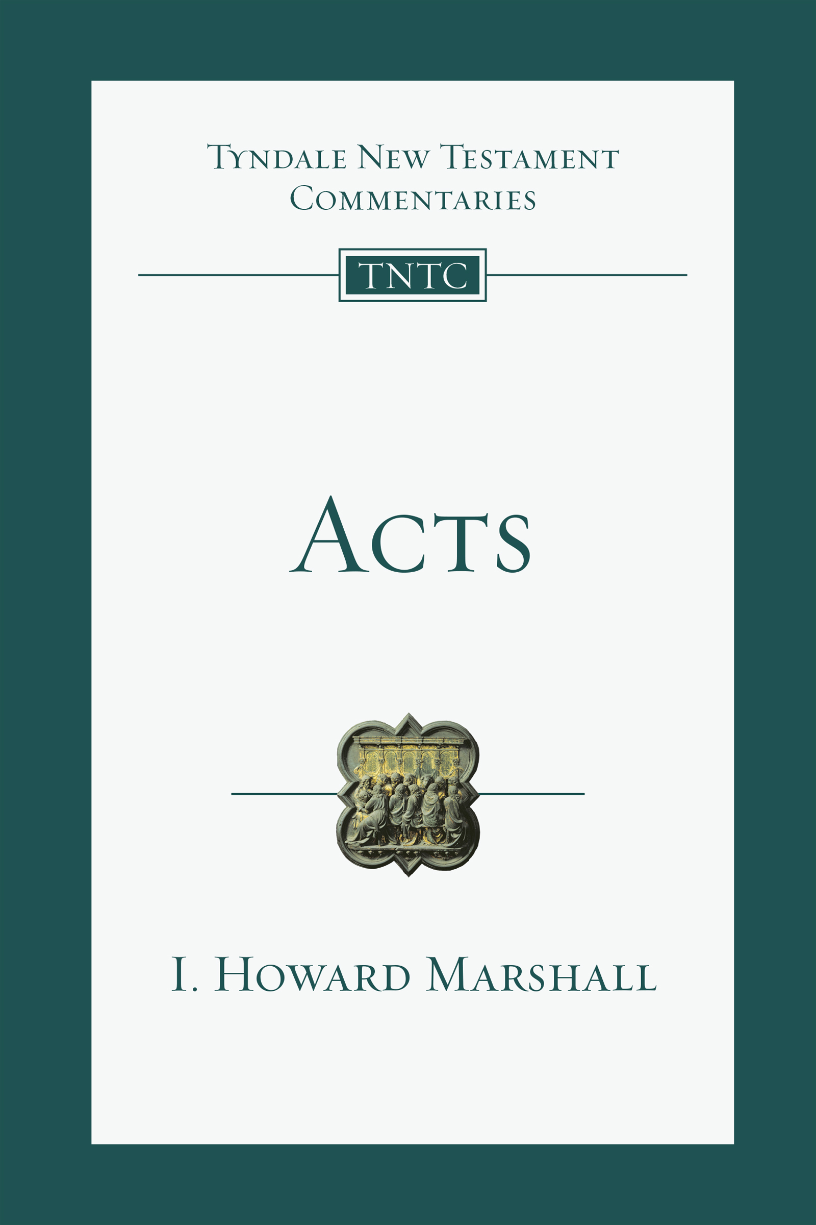 This image is the cover for the book Acts, Tyndale New Testament Commentaries