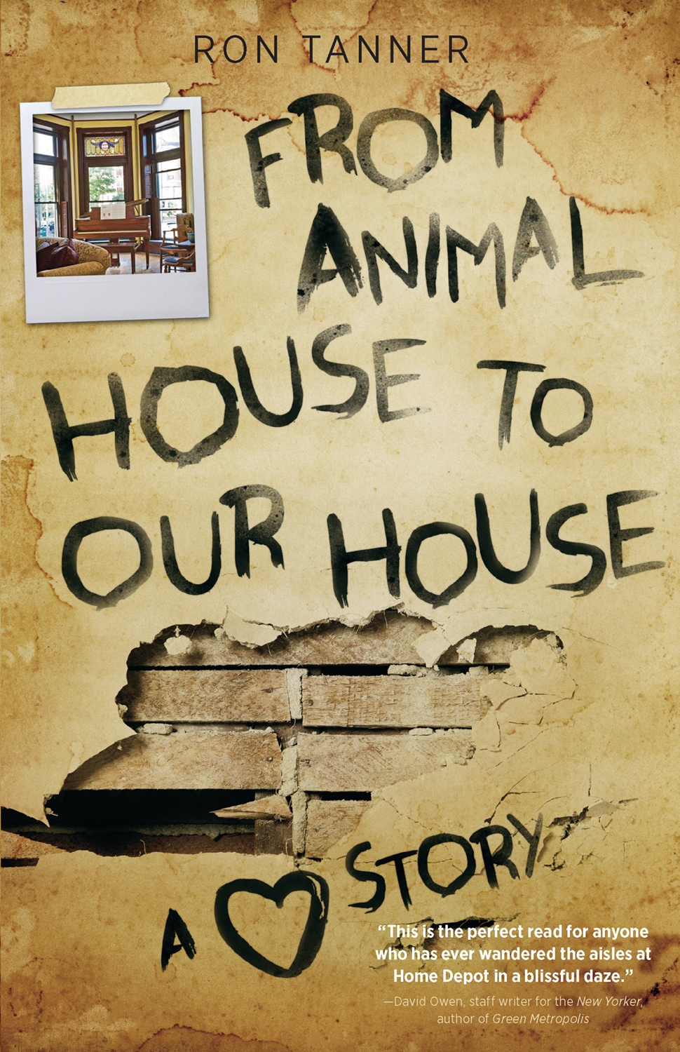 This image is the cover for the book From Animal House to Our House