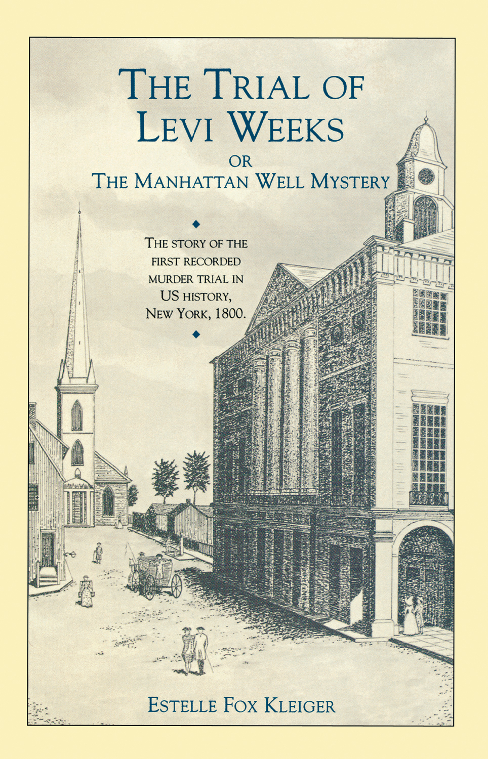 This image is the cover for the book Trial of Levi Weeks