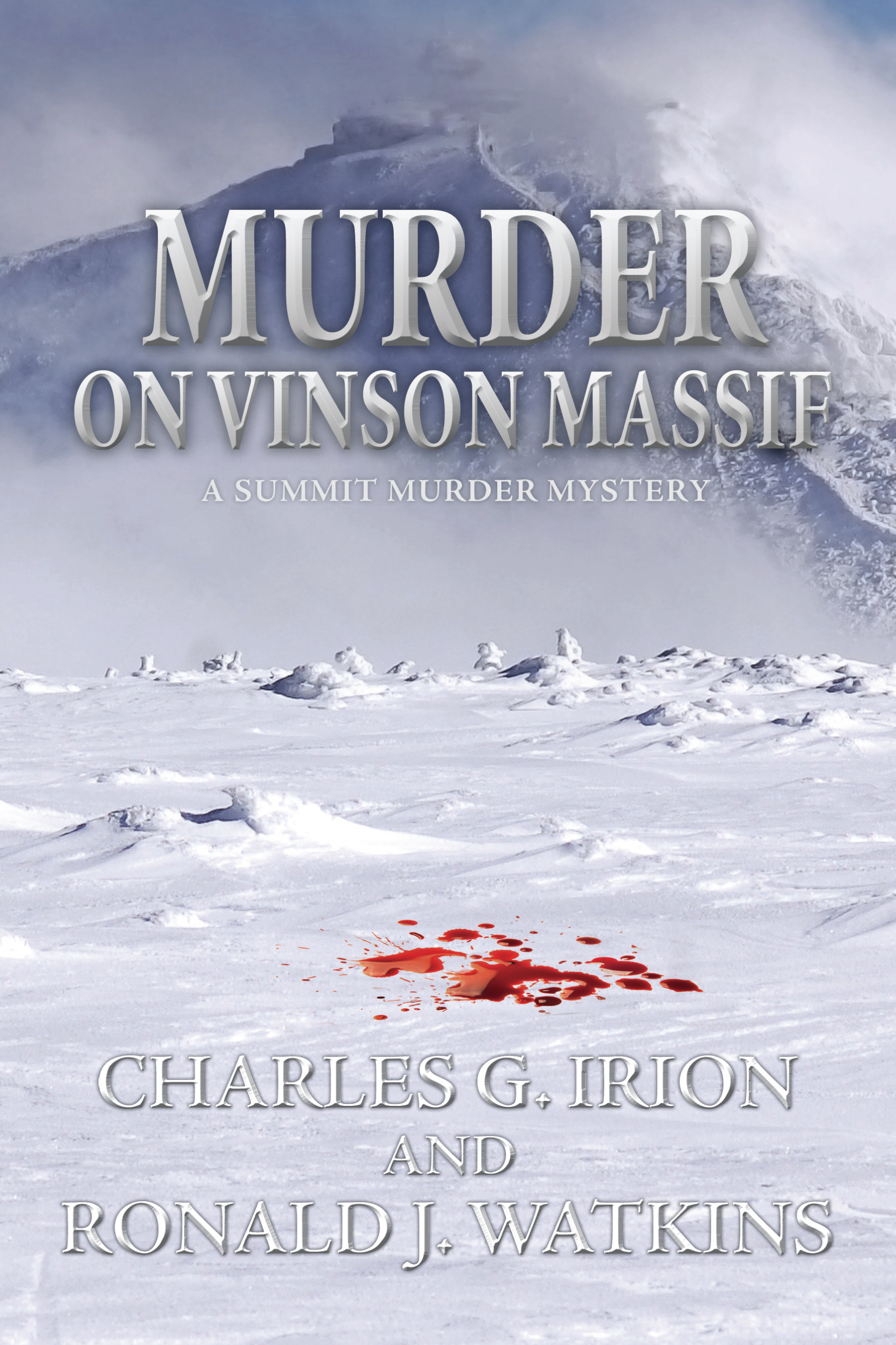 This image is the cover for the book Murder on Vinson Massif