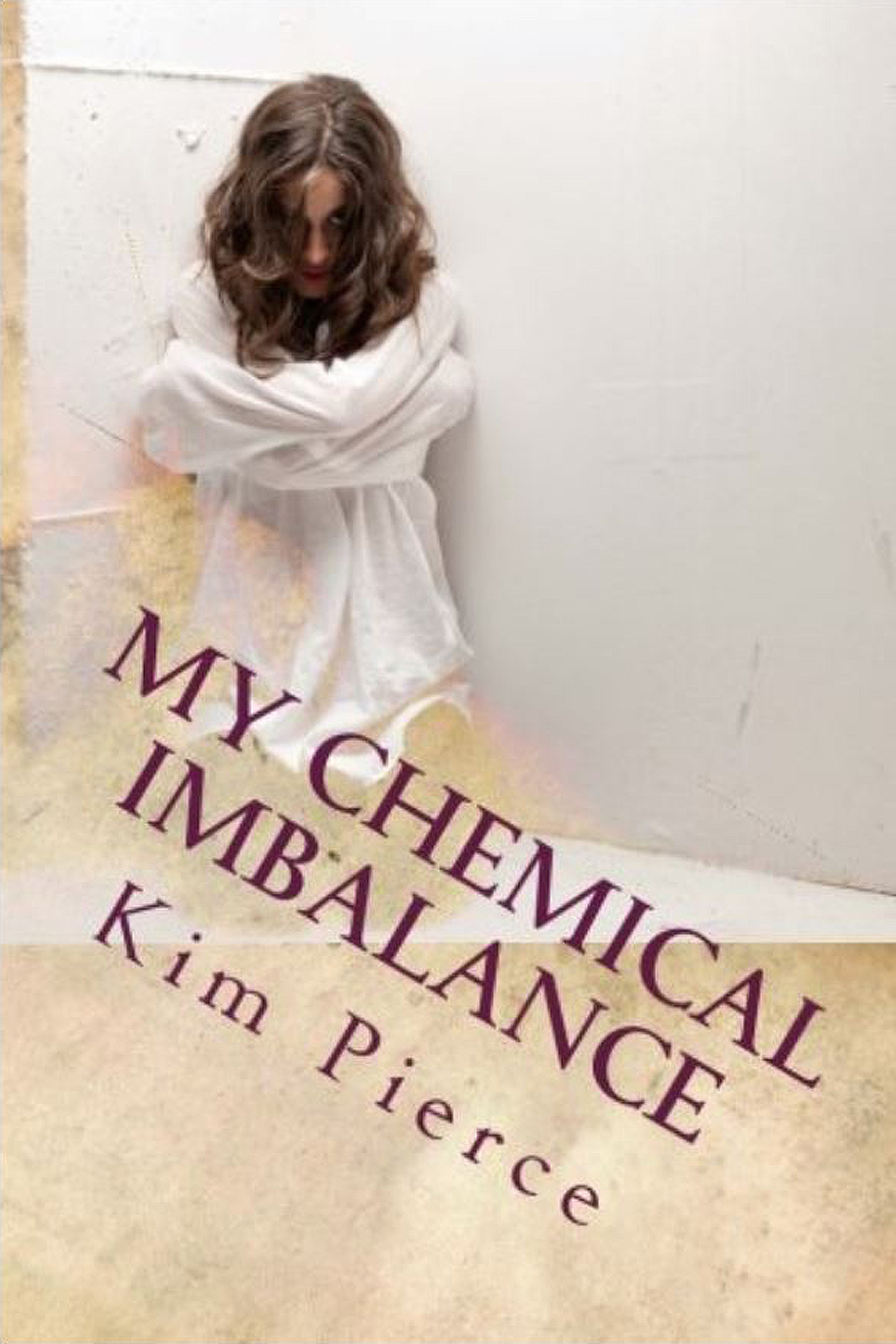This image is the cover for the book My Chemical Imbalance