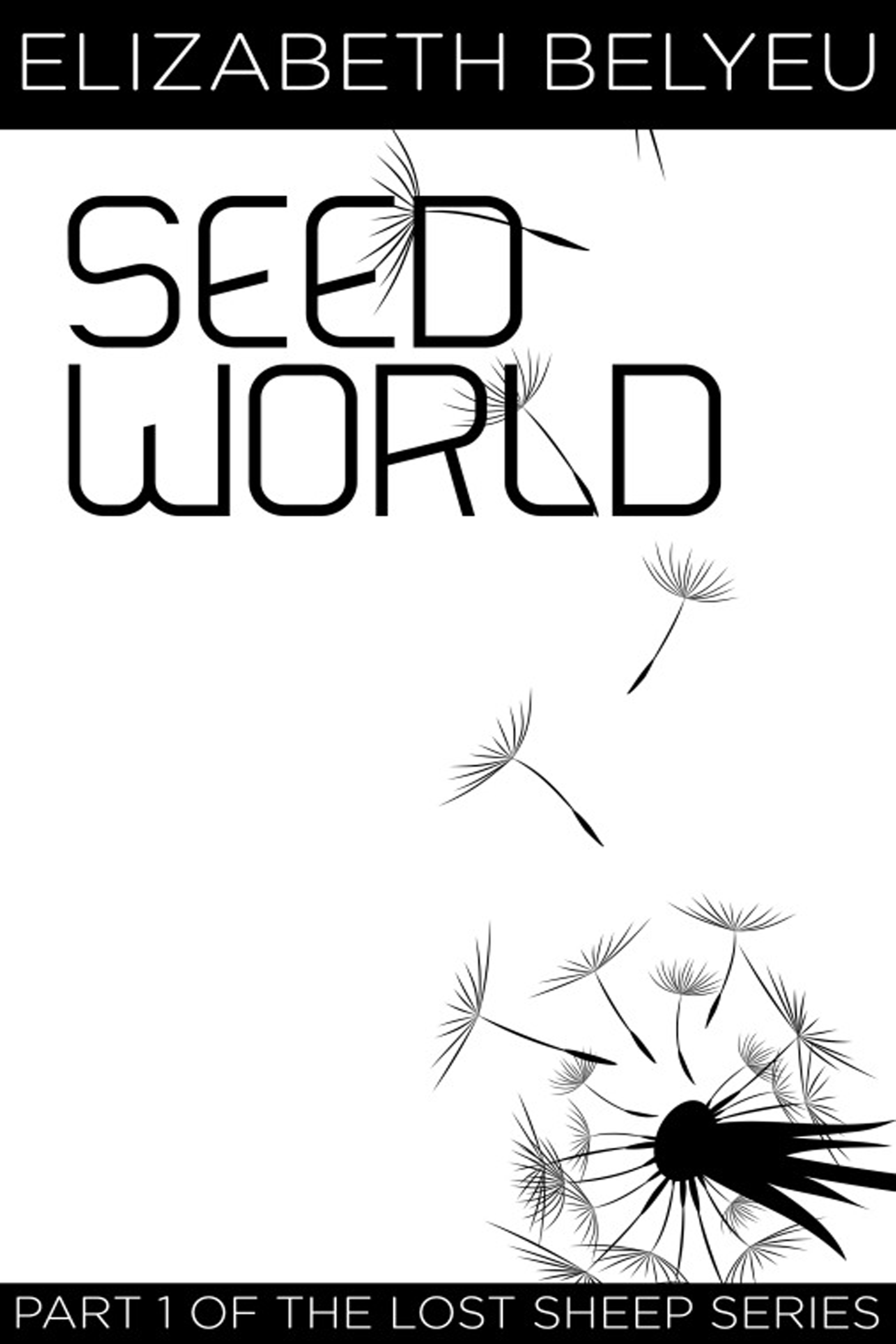 This image is the cover for the book Seed World