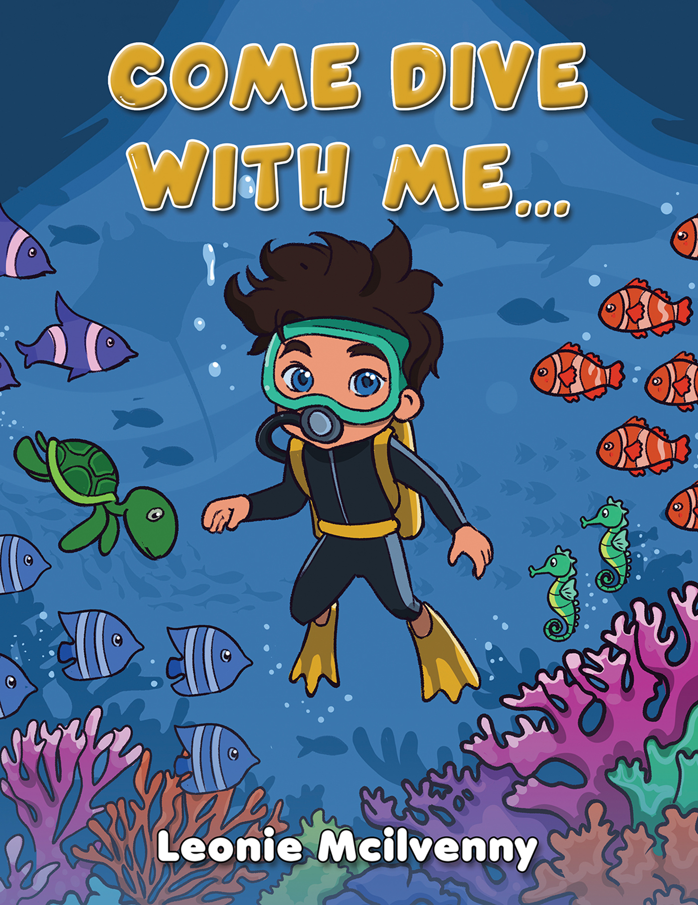 This image is the cover for the book Come Dive With Me...