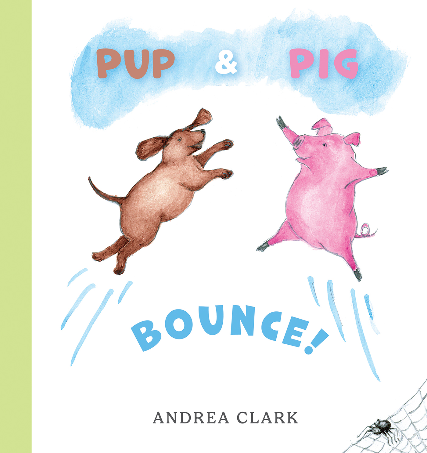 This image is the cover for the book Pup and Pig Bounce!