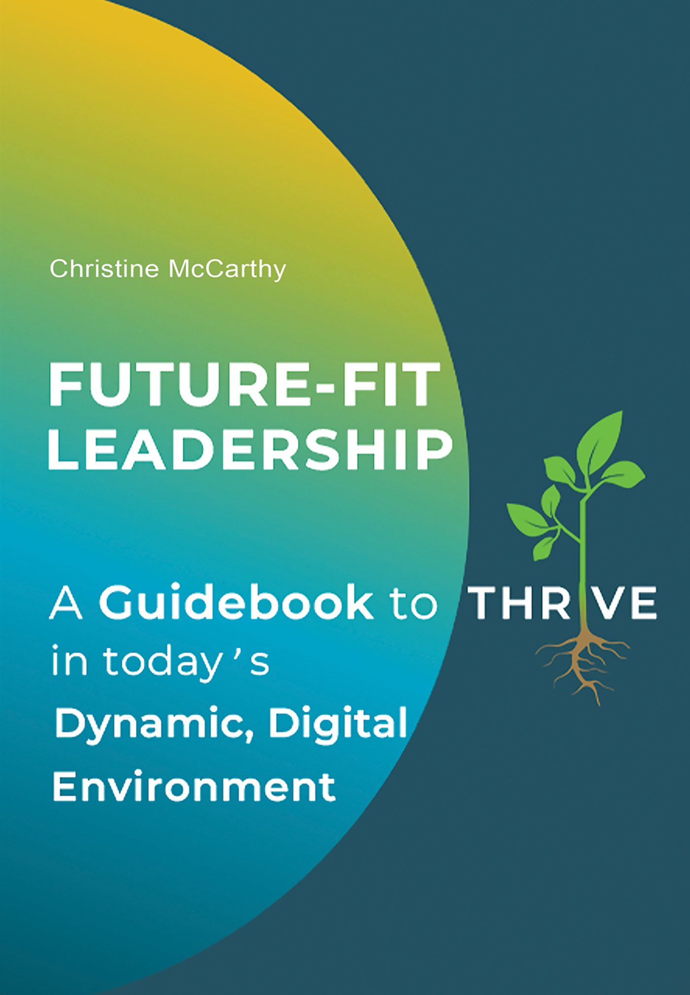 This image is the cover for the book Future-Fit Leadership