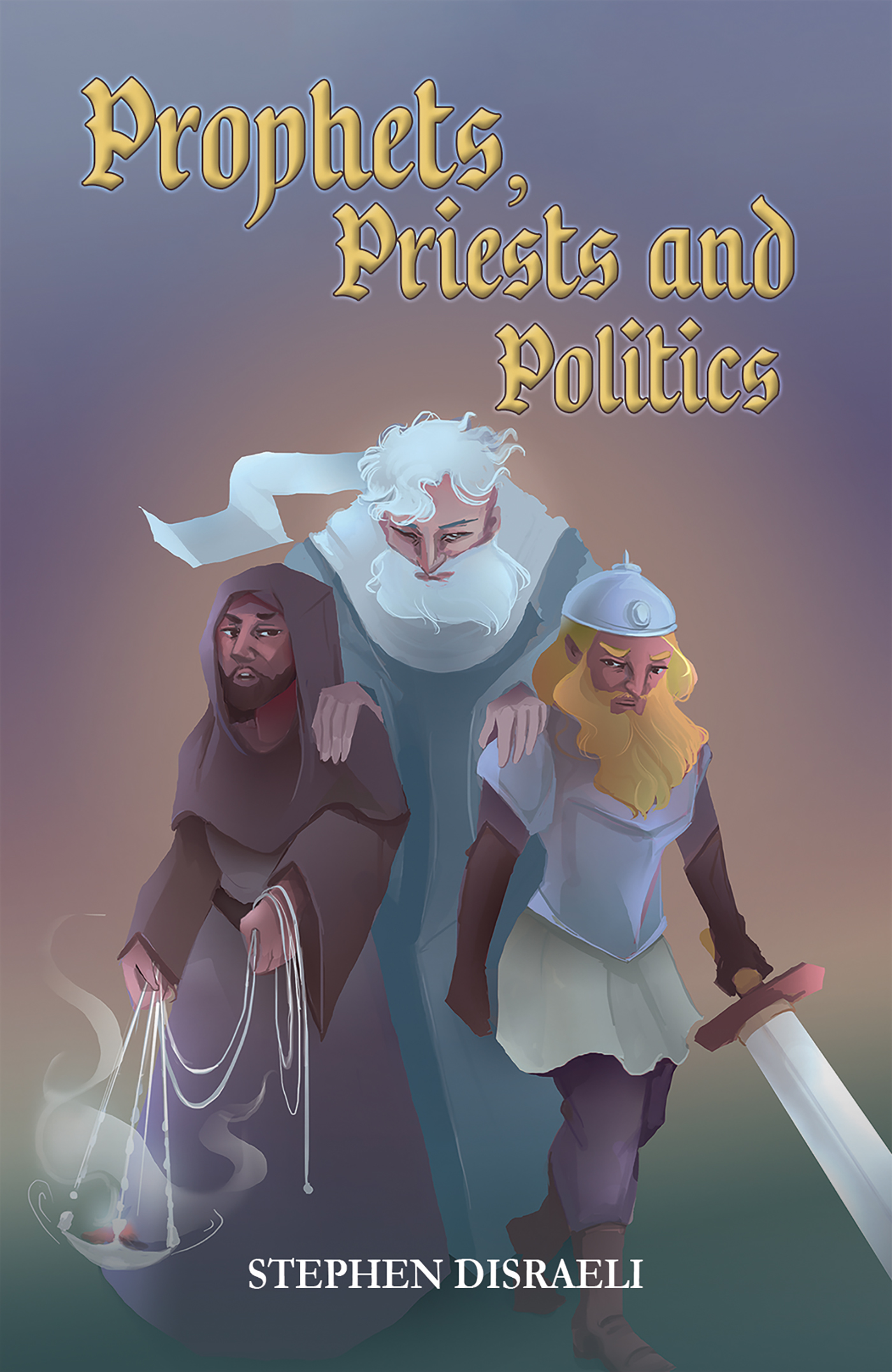 This image is the cover for the book Prophets, Priests and Politics
