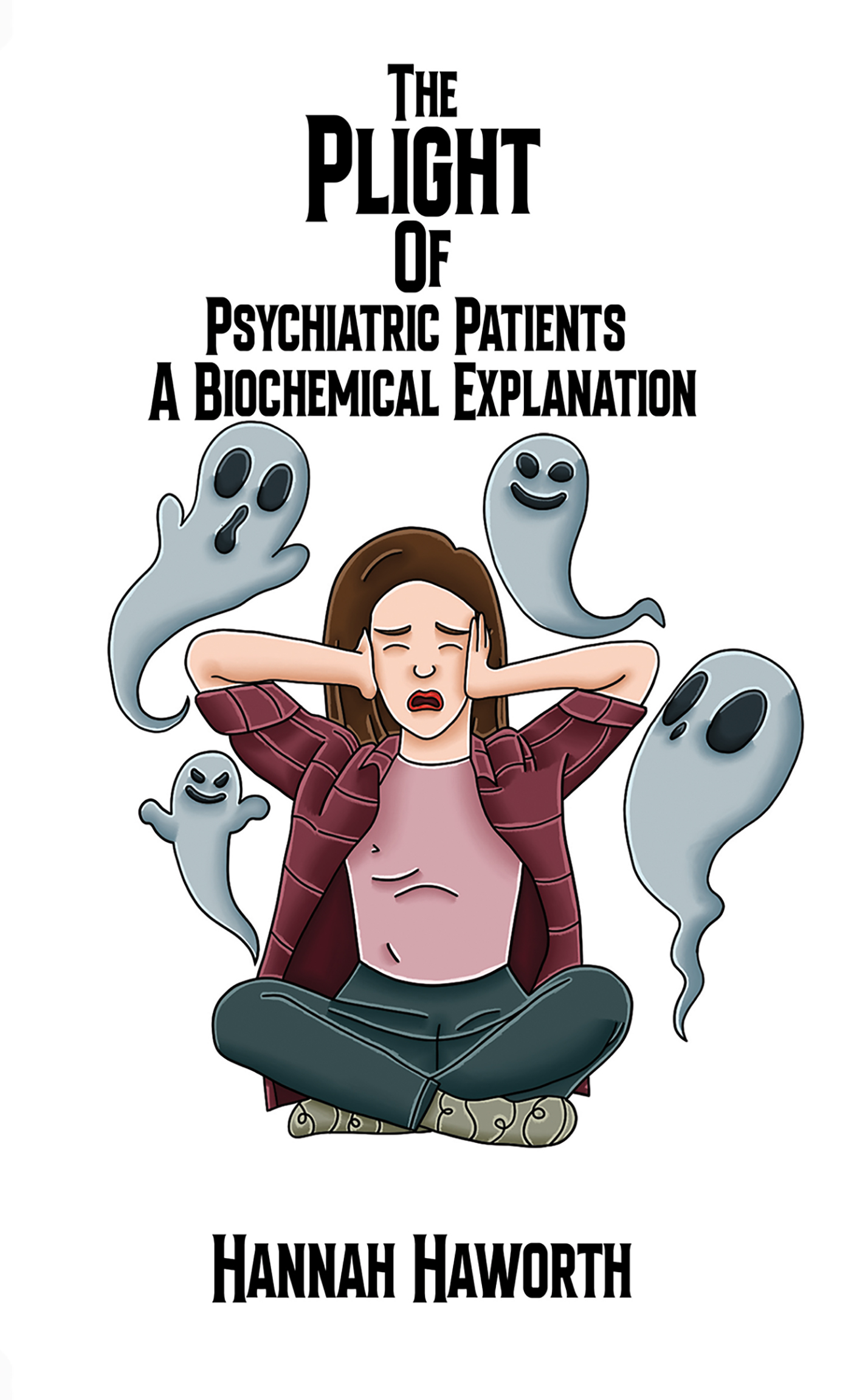 This image is the cover for the book The Plight of Psychiatric Patients: A Biochemical Explanation