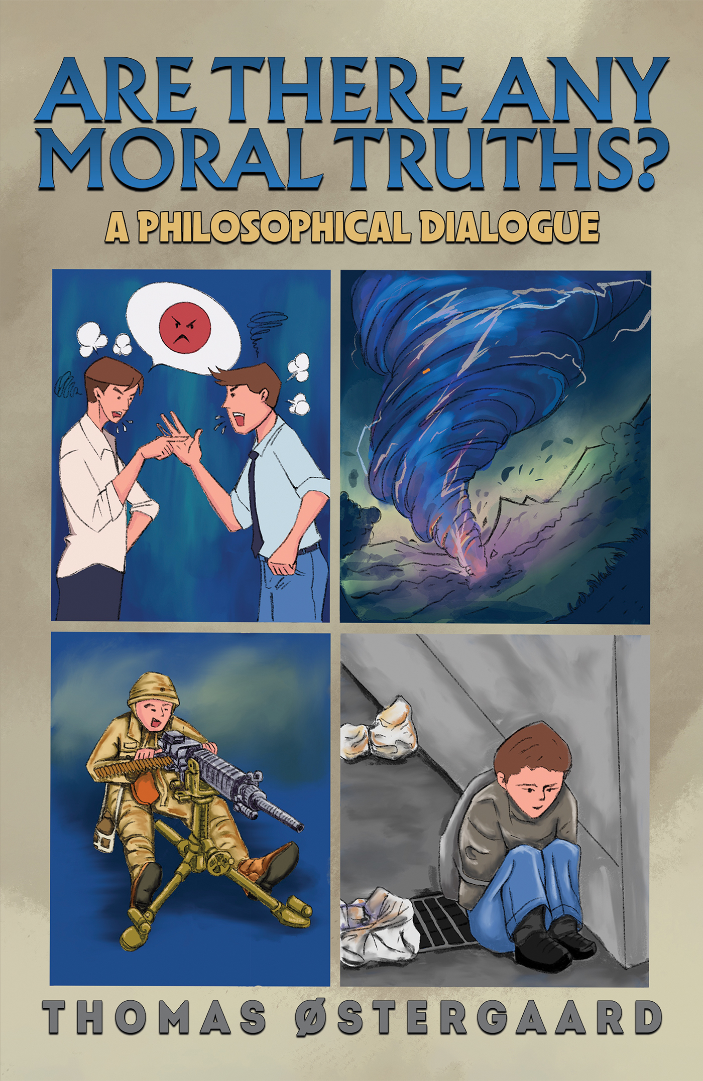 This image is the cover for the book Are There Any Moral Truths?