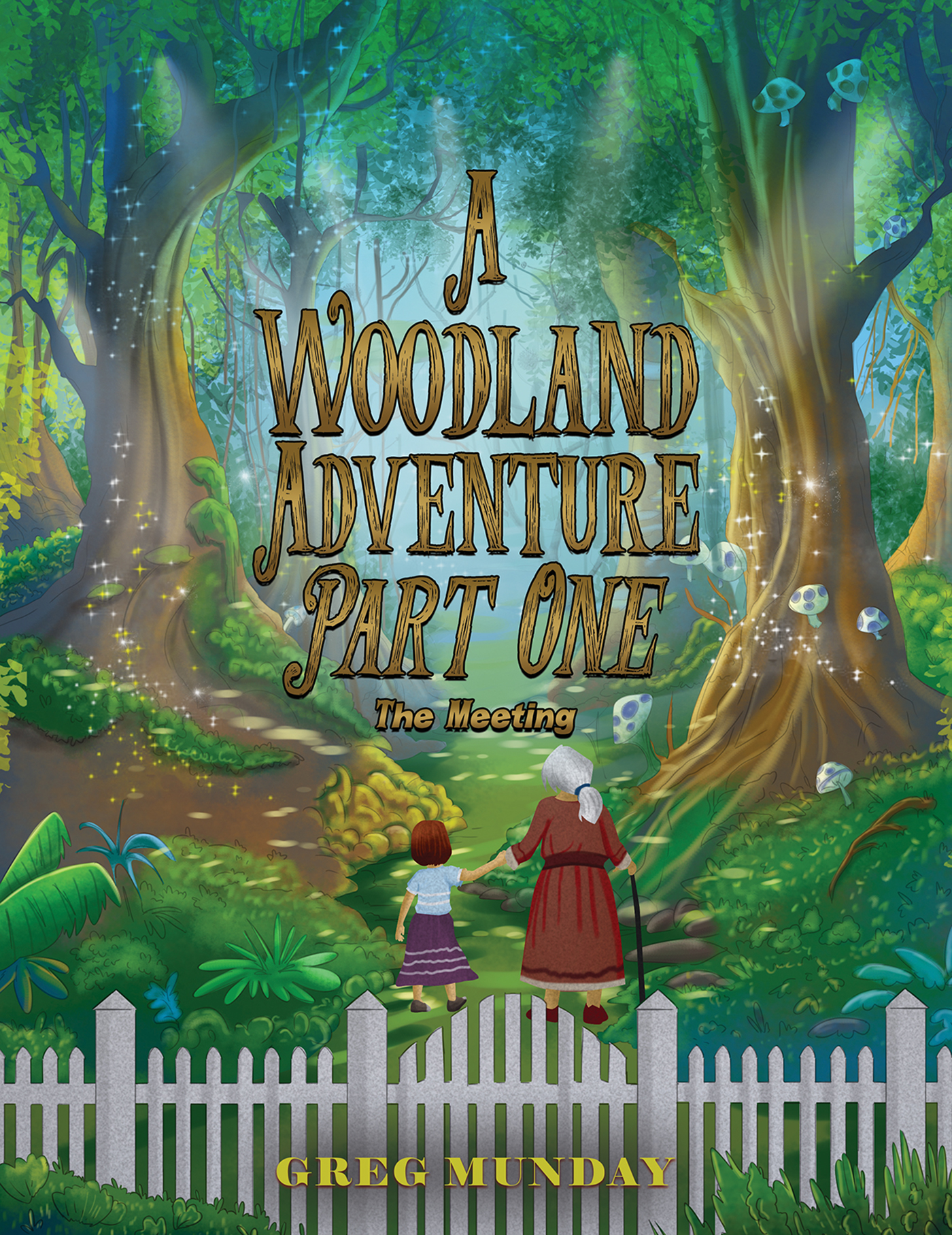 This image is the cover for the book A Woodland Adventure – Part One