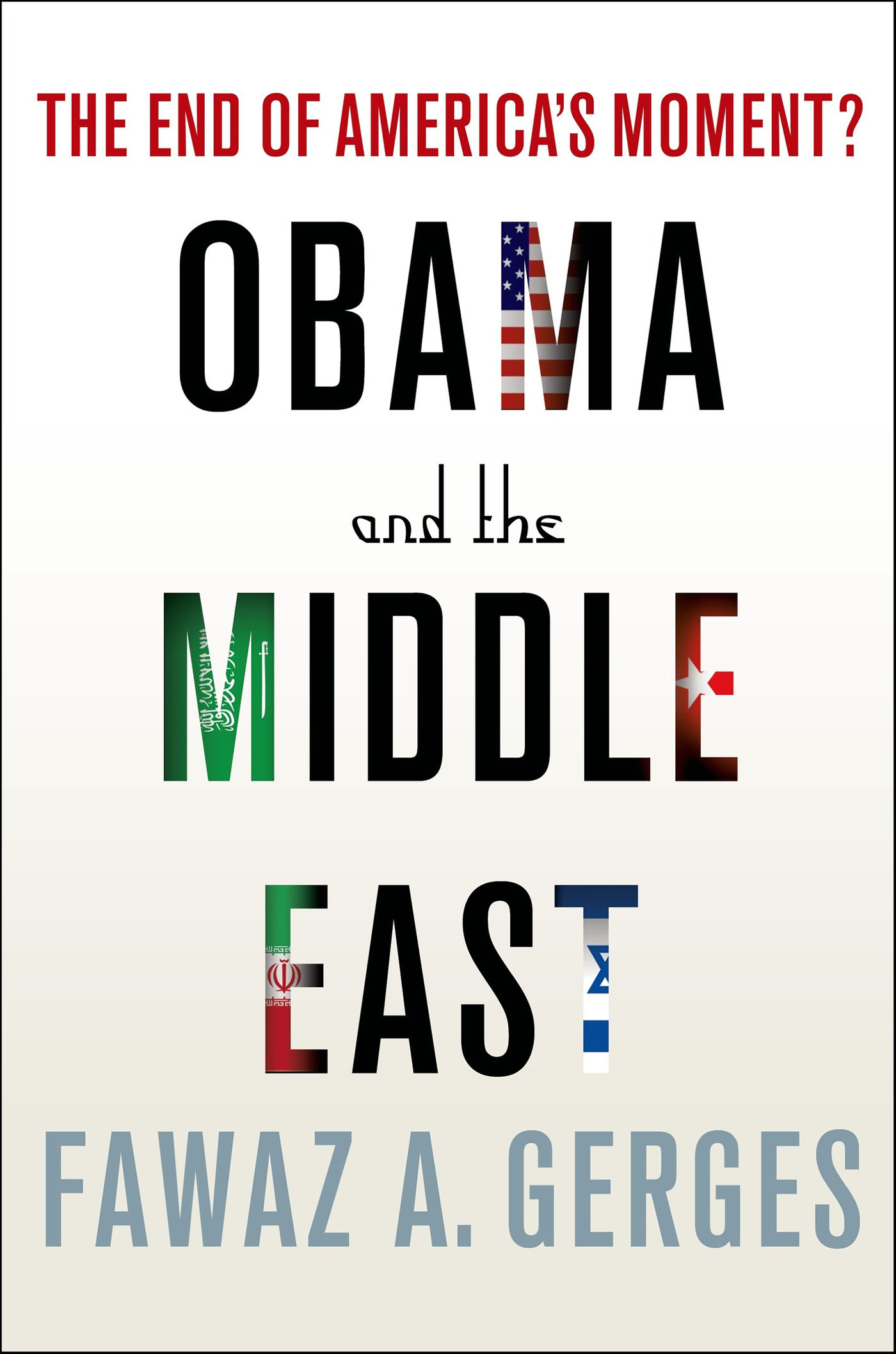 This image is the cover for the book Obama and the Middle East