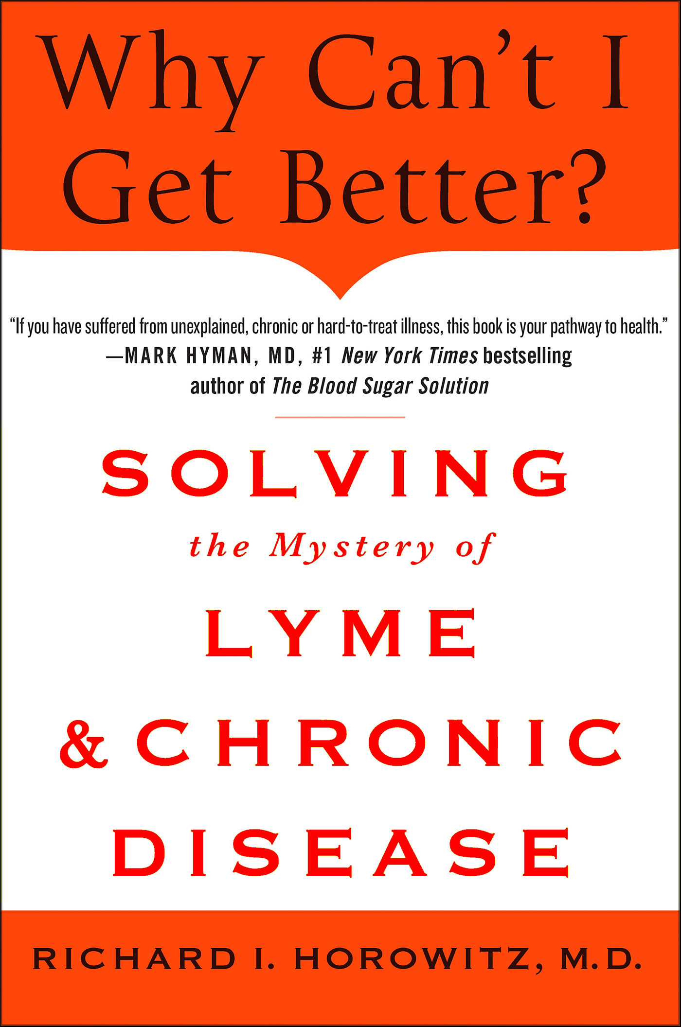 This image is the cover for the book Why Can't I Get Better?