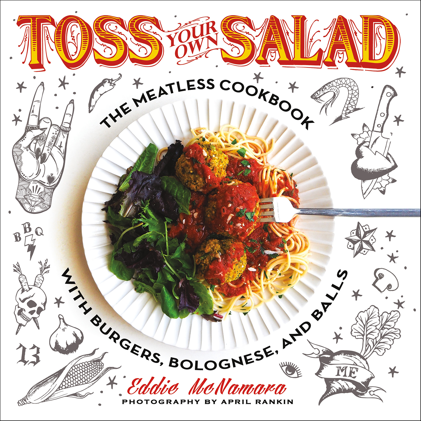 This image is the cover for the book Toss Your Own Salad