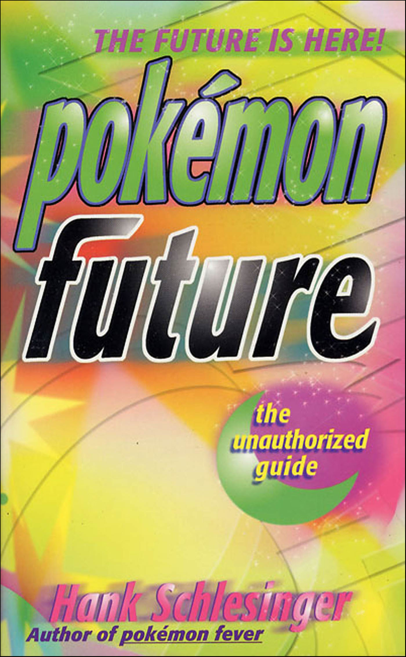 This image is the cover for the book Pokémon Future