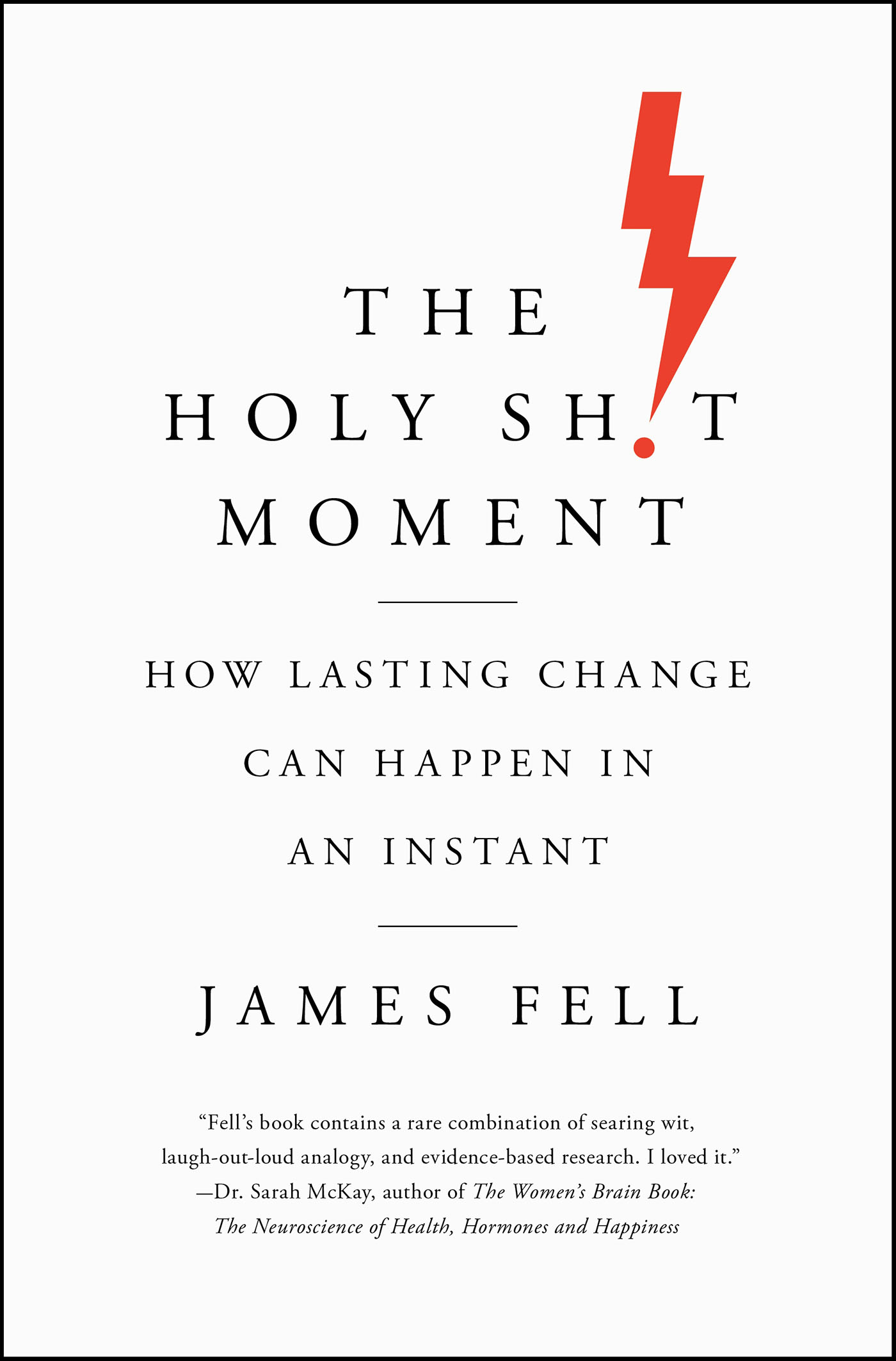 This image is the cover for the book Holy Sh!t Moment