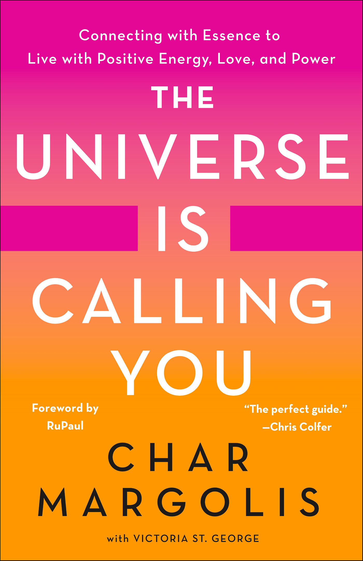 This image is the cover for the book The Universe Is Calling You