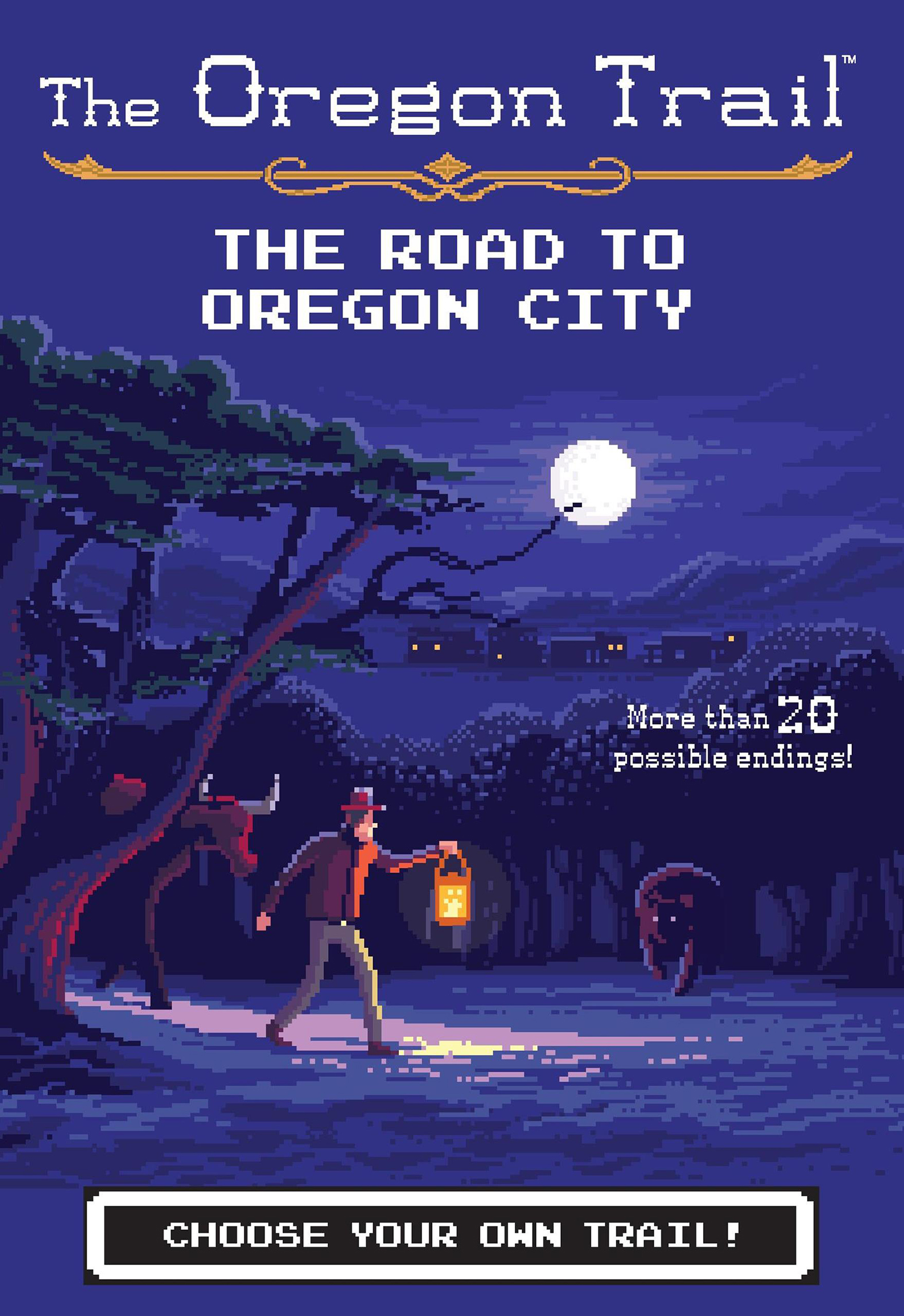 This image is the cover for the book Road to Oregon City, The Oregon Trail