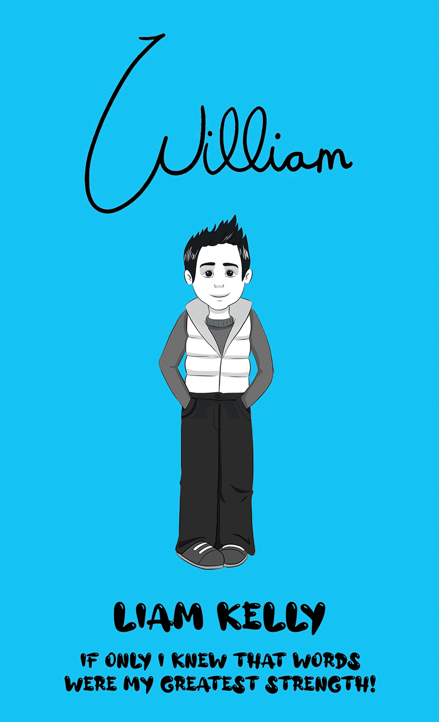 This image is the cover for the book William