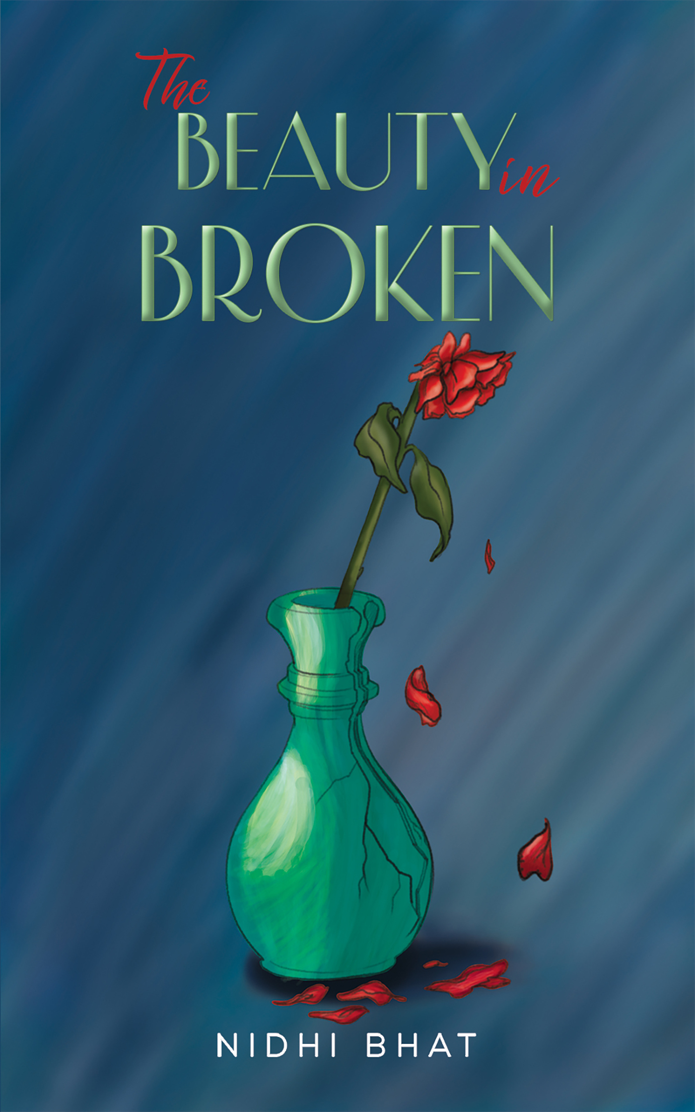 This image is the cover for the book The Beauty in Broken
