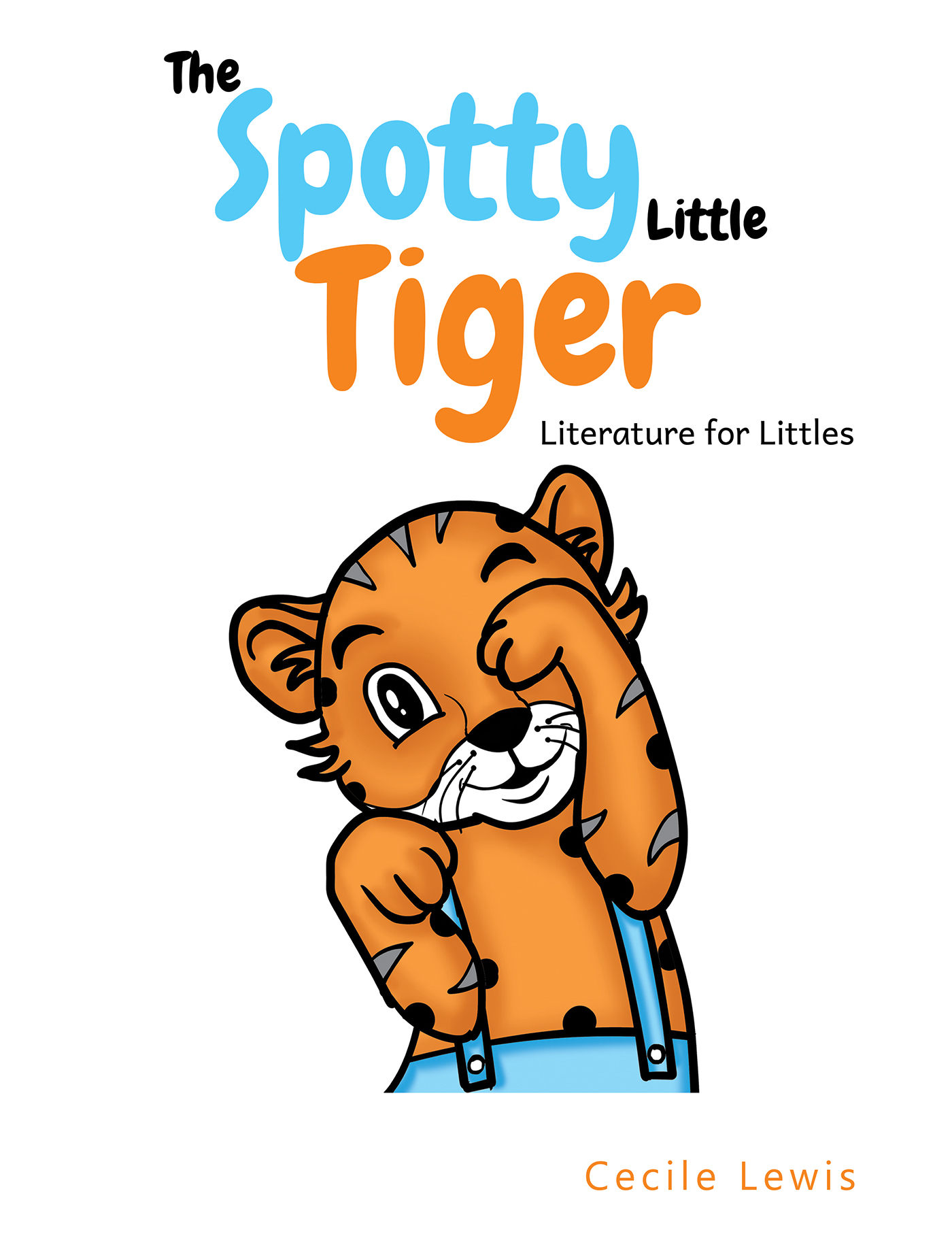 This image is the cover for the book The Spotty Little Tiger