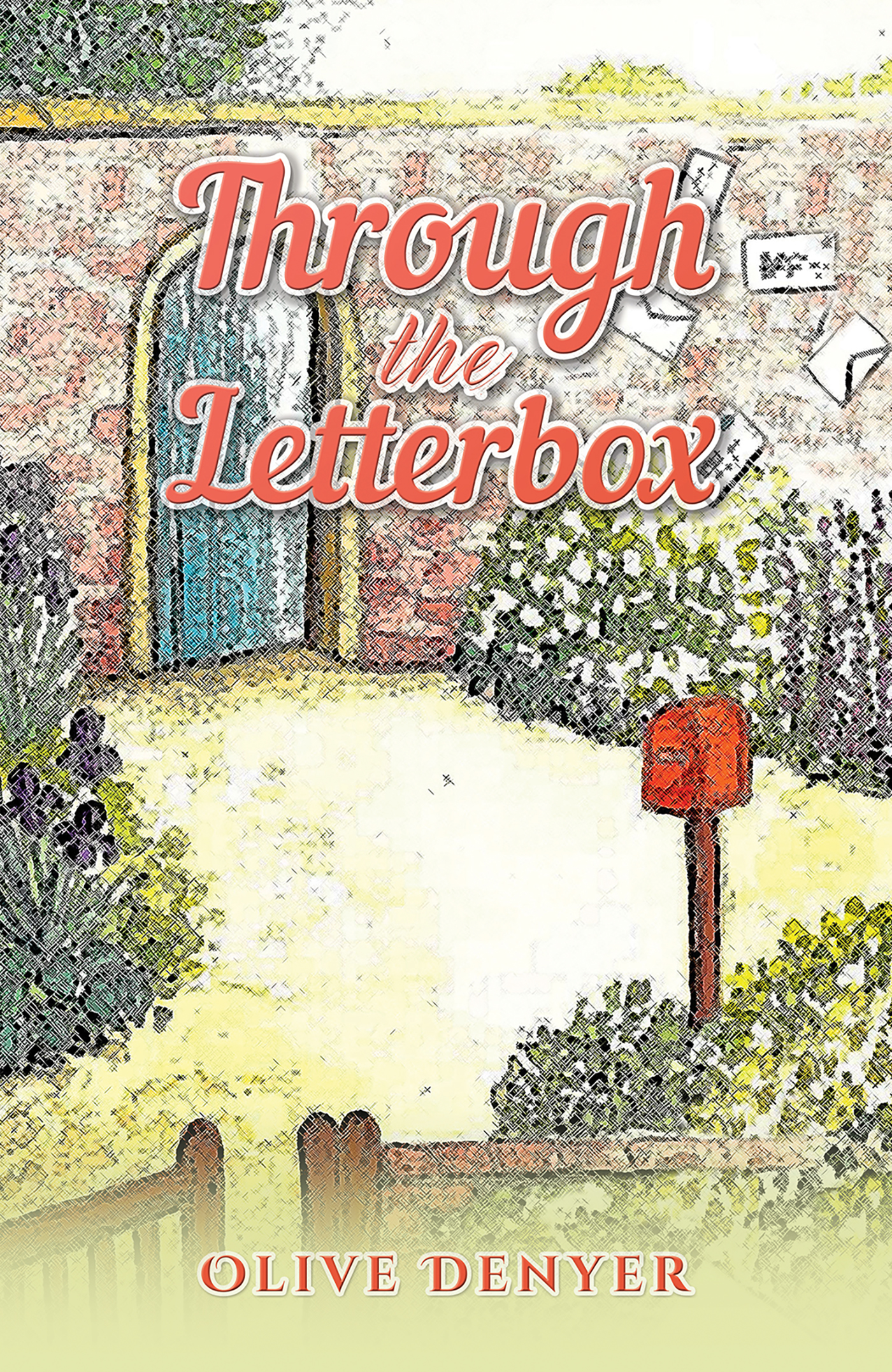 This image is the cover for the book Through the Letterbox