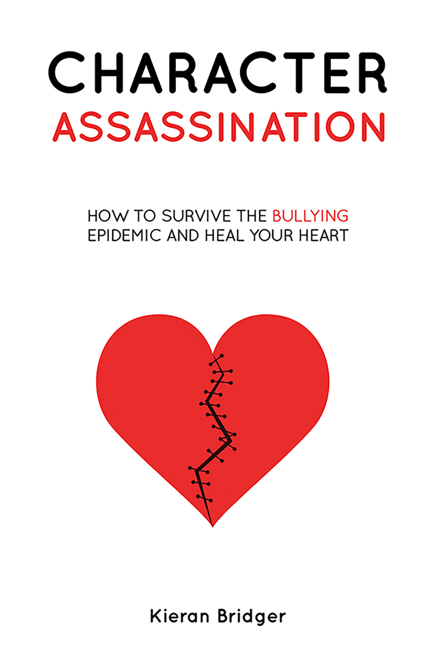 This image is the cover for the book Character Assassination