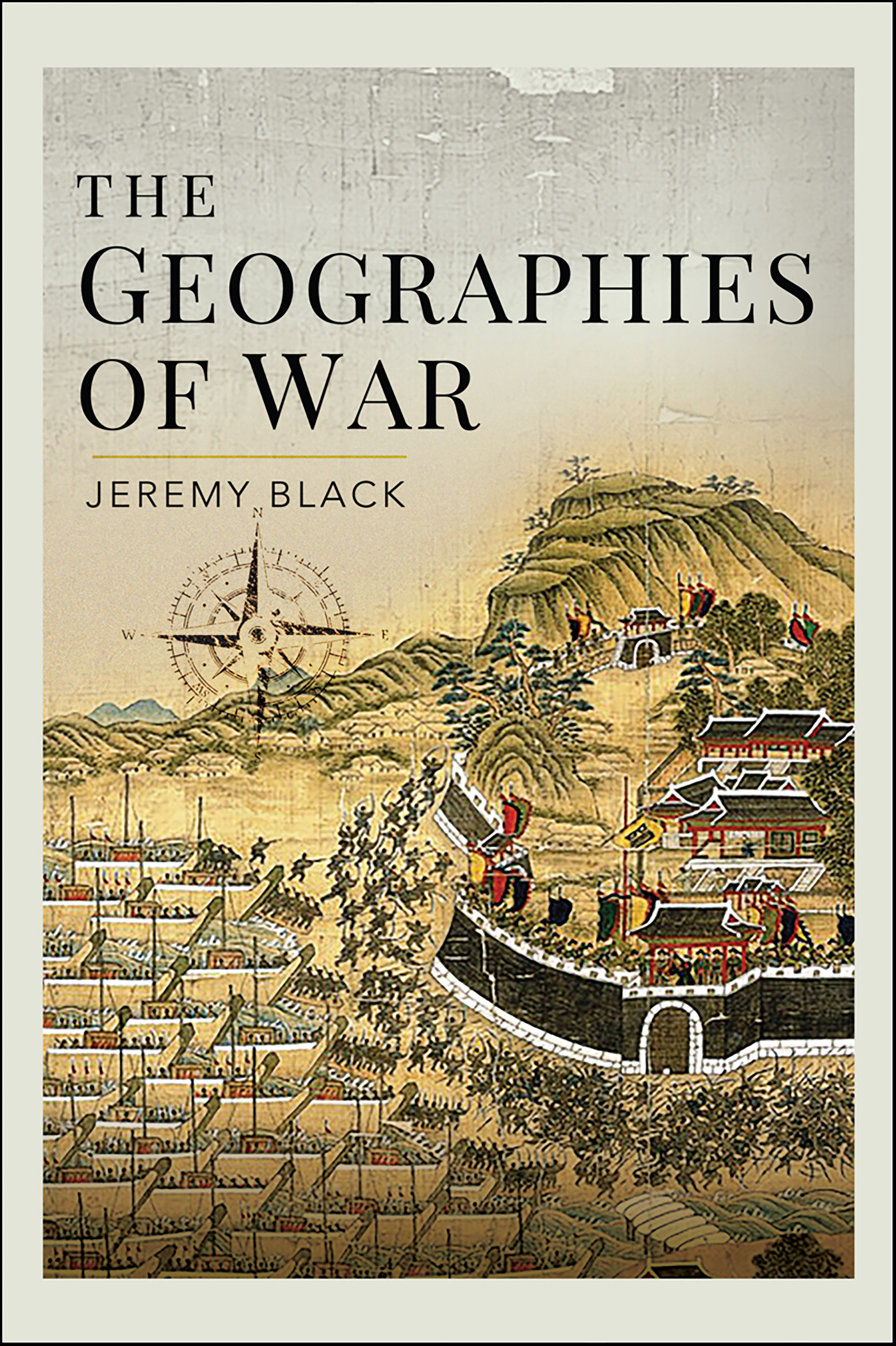 This image is the cover for the book Geographies of War