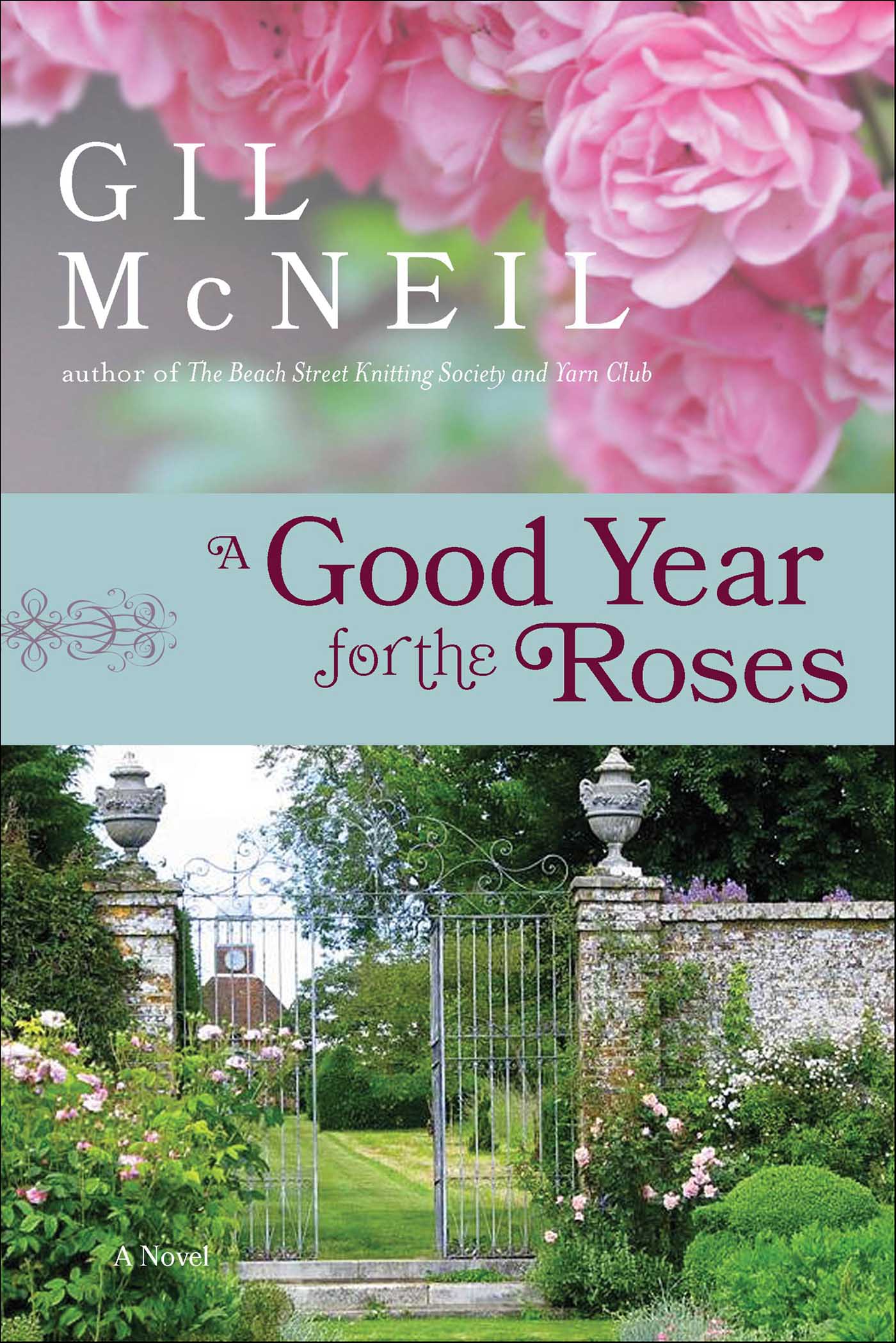 This image is the cover for the book Good Year for the Roses
