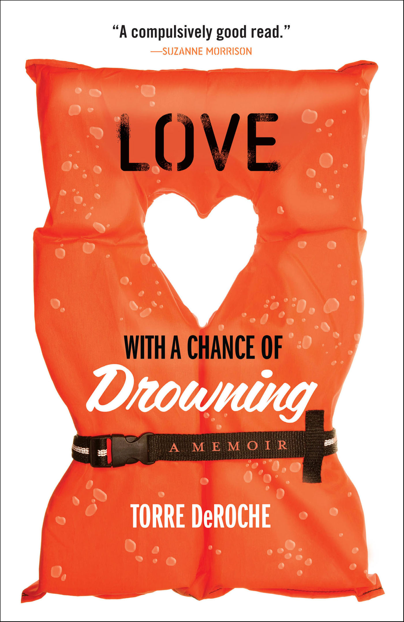 This image is the cover for the book Love with a Chance of Drowning