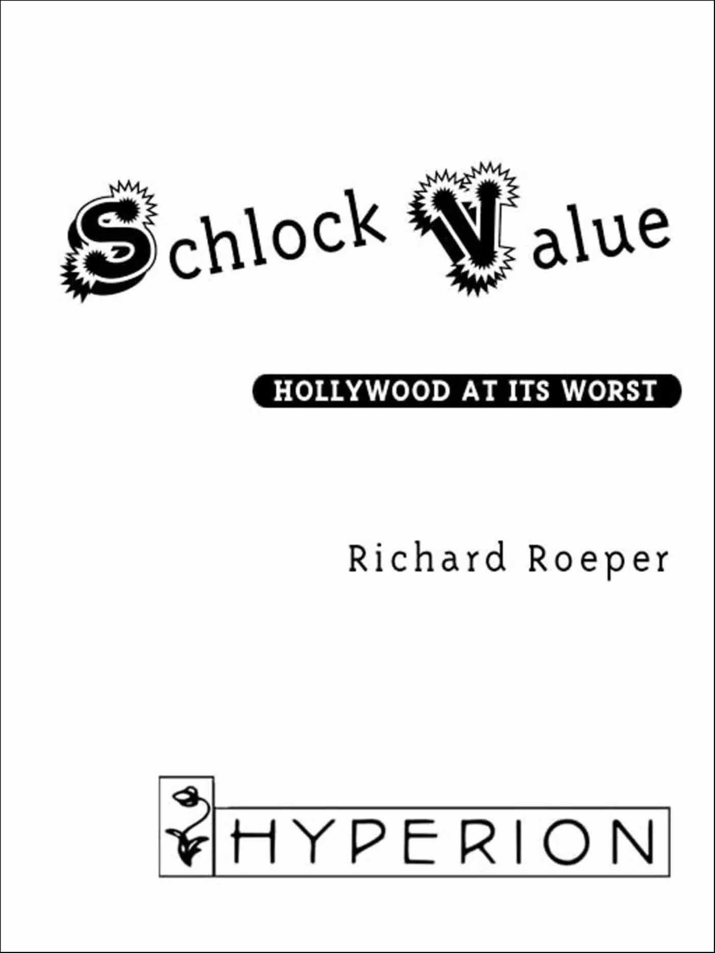 This image is the cover for the book Schlock Value