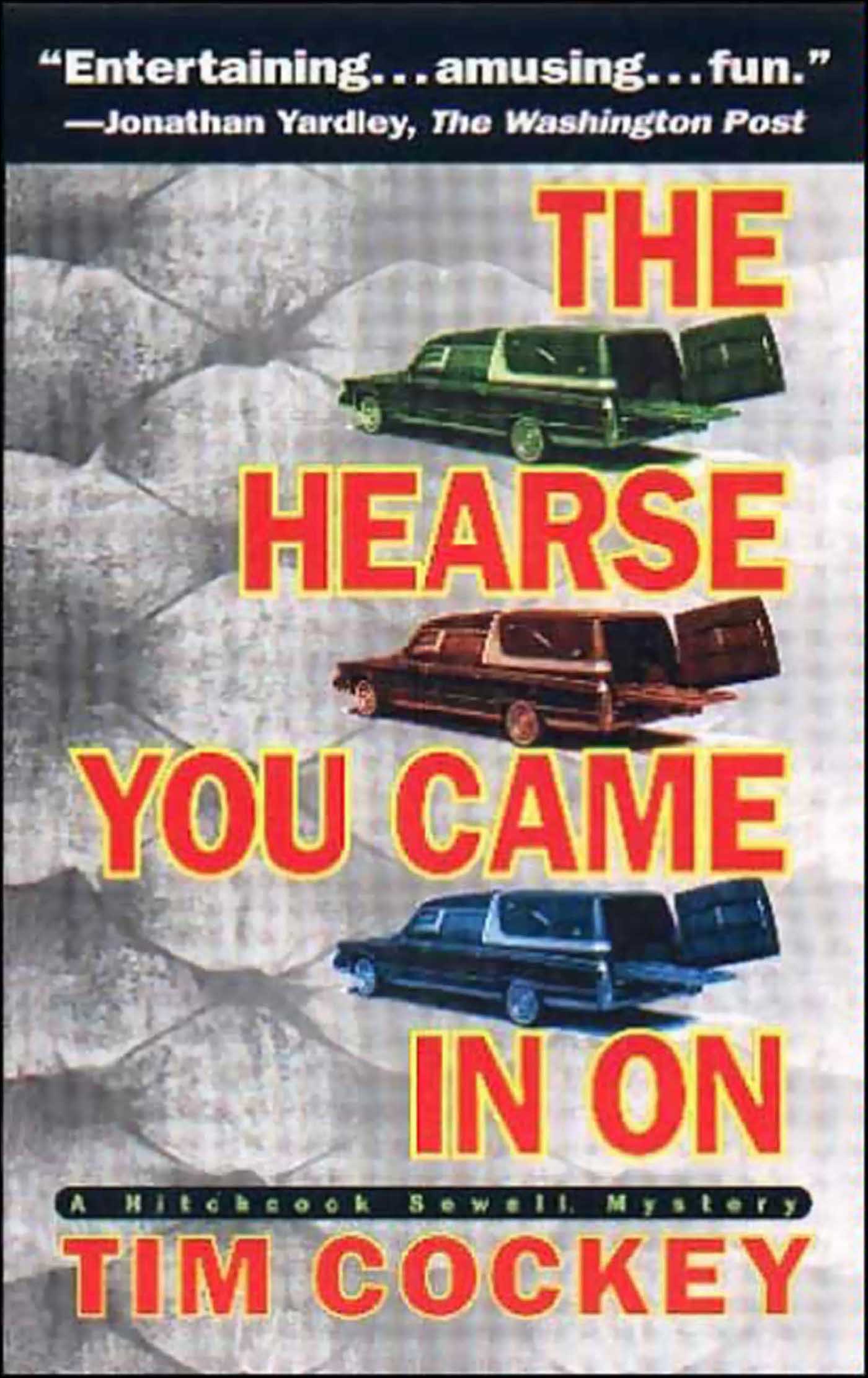 This image is the cover for the book Hearse You Came in On, Hitchcock Sewell Mysteries