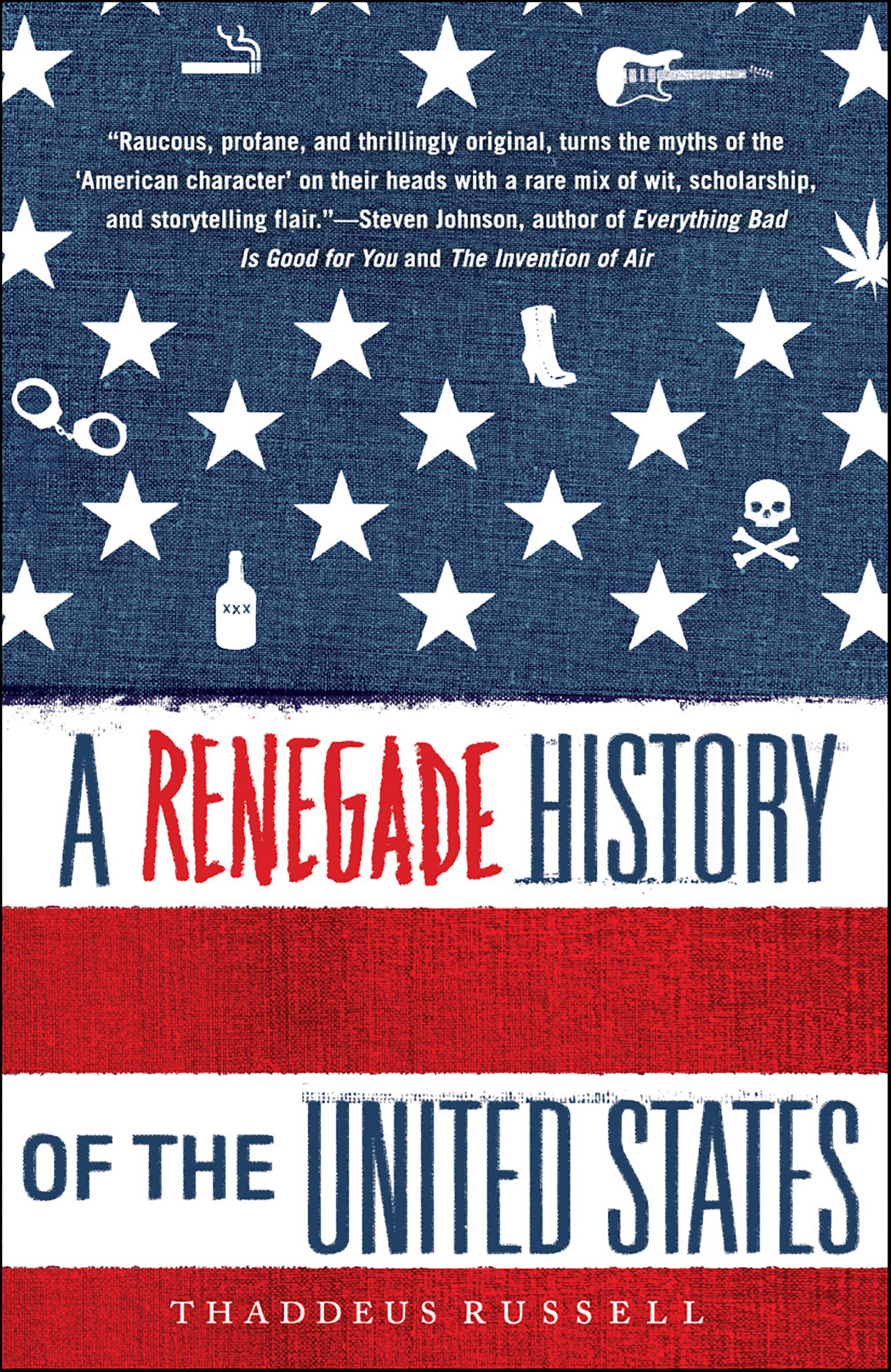 This image is the cover for the book Renegade History of the United States