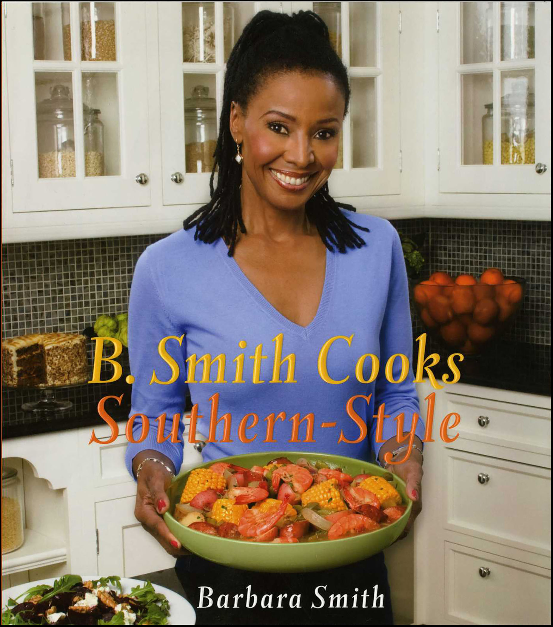 This image is the cover for the book B. Smith Cooks Southern-Style