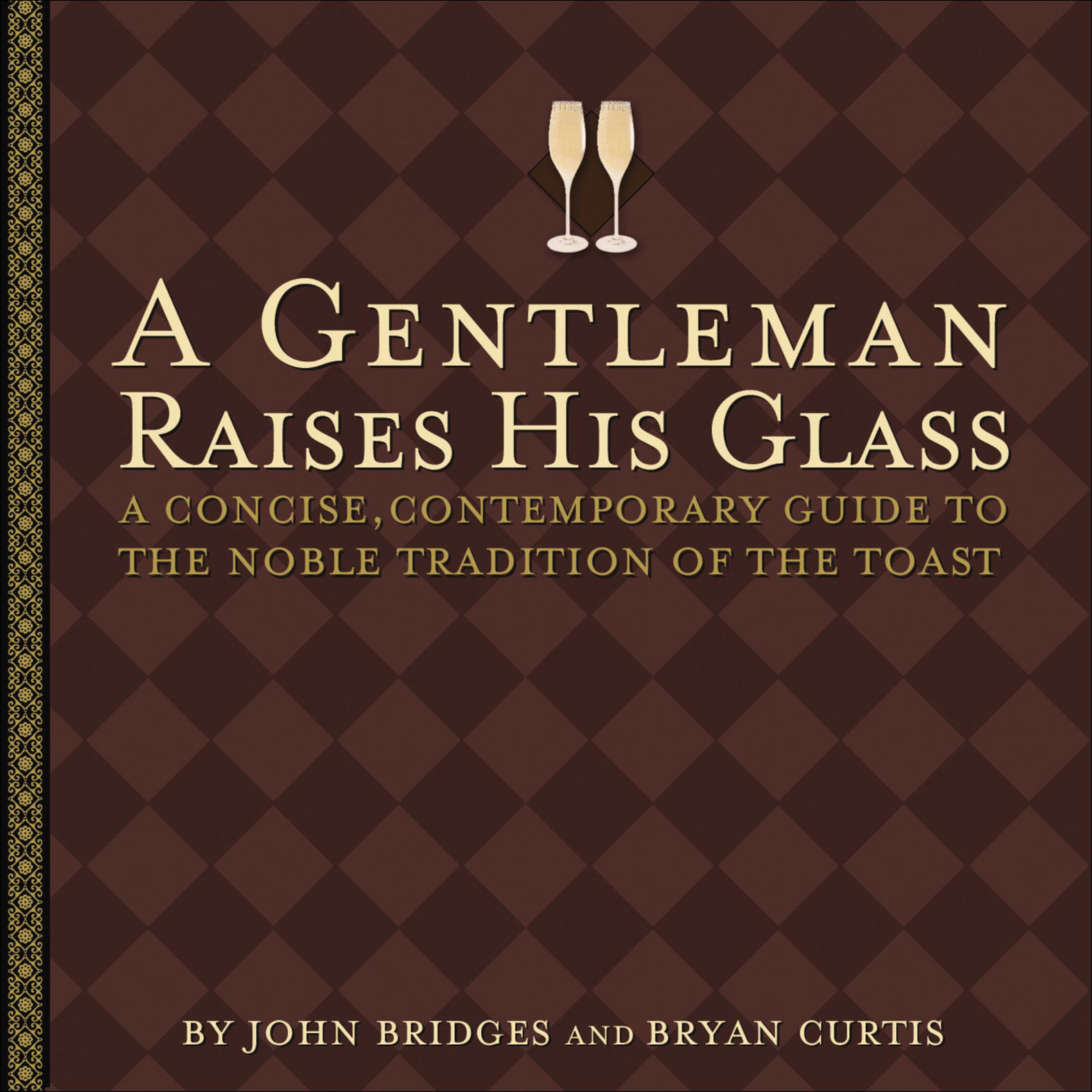 This image is the cover for the book Gentleman Raises His Glass
