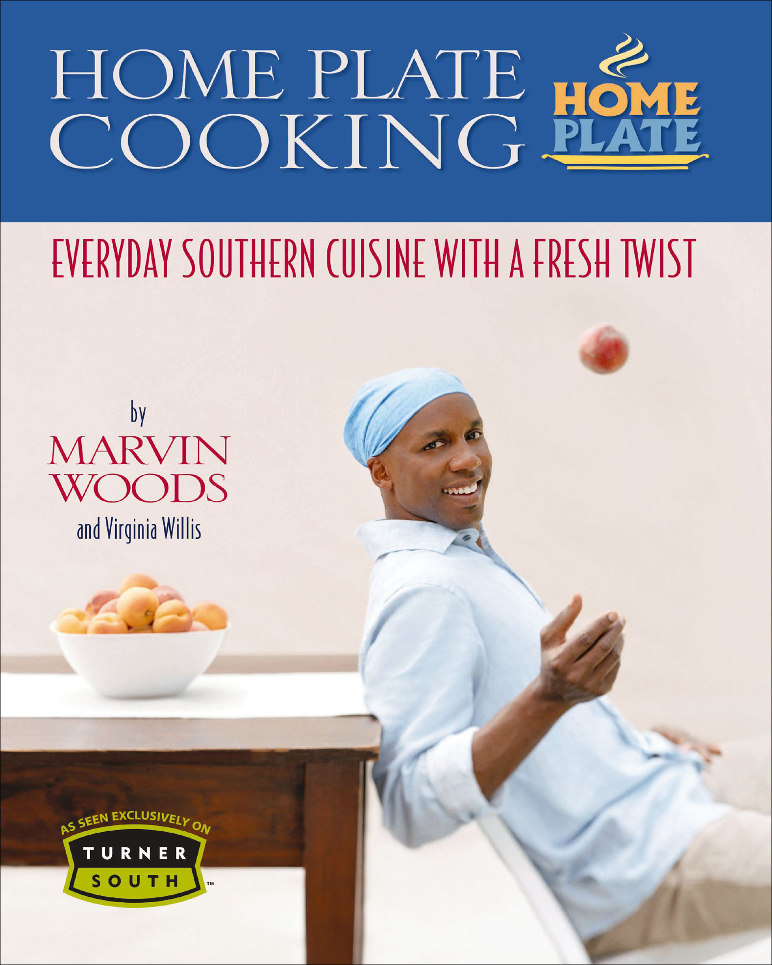 This image is the cover for the book Home Plate Cooking