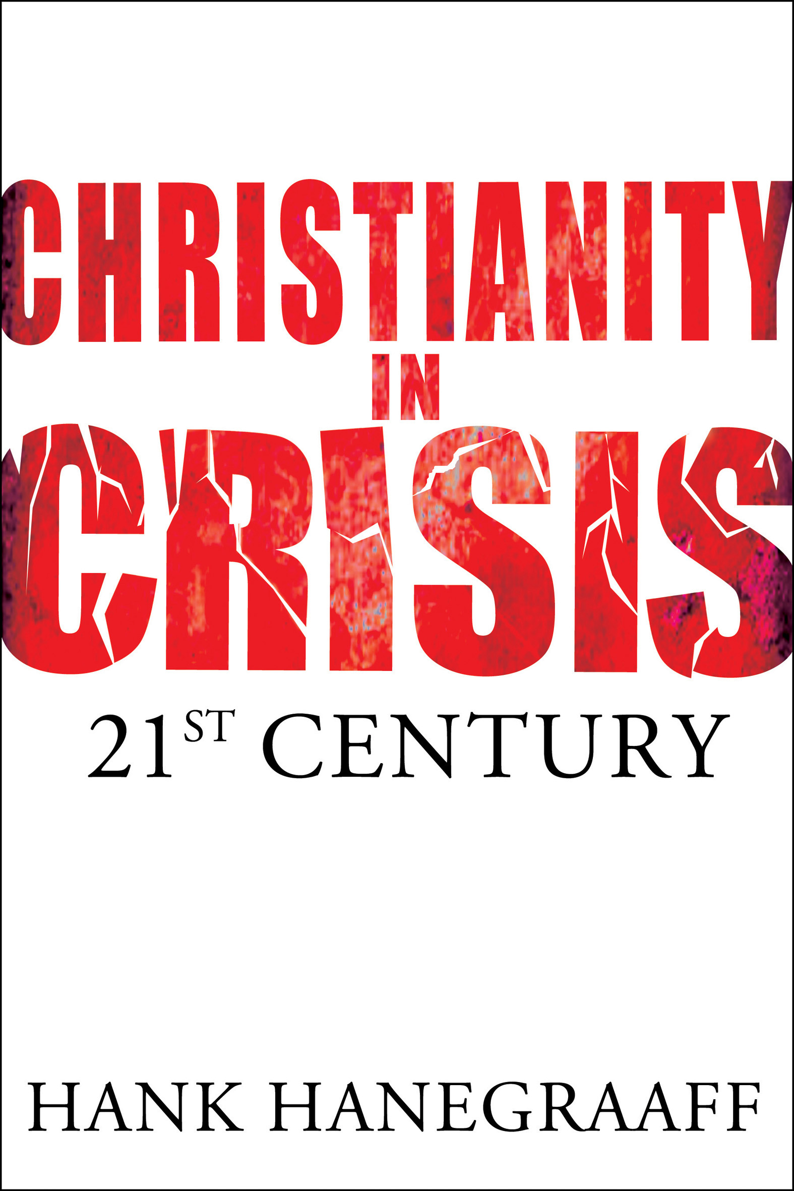 This image is the cover for the book Christianity in Crisis