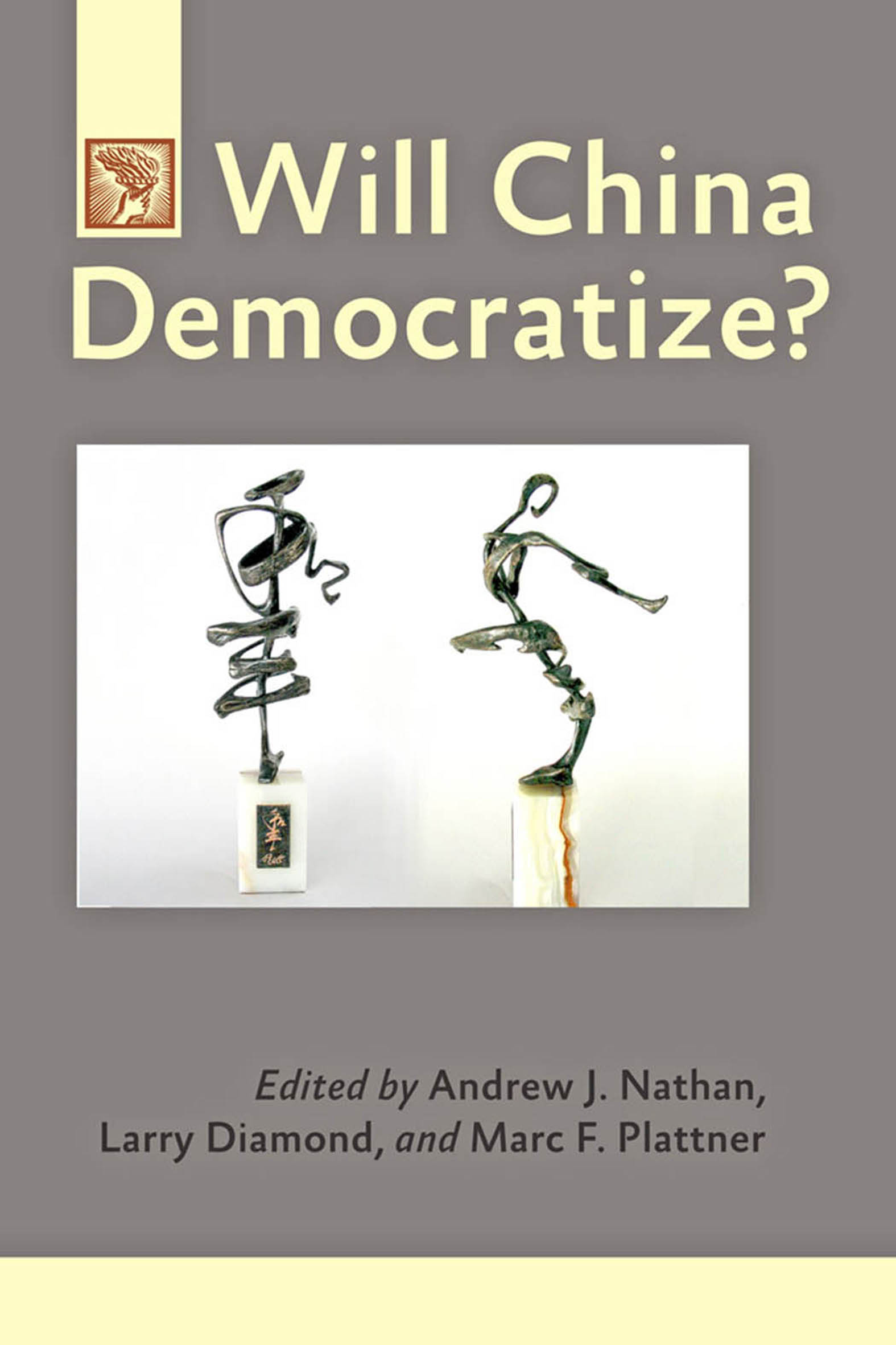 This image is the cover for the book Will China Democratize?, A Journal of Democracy