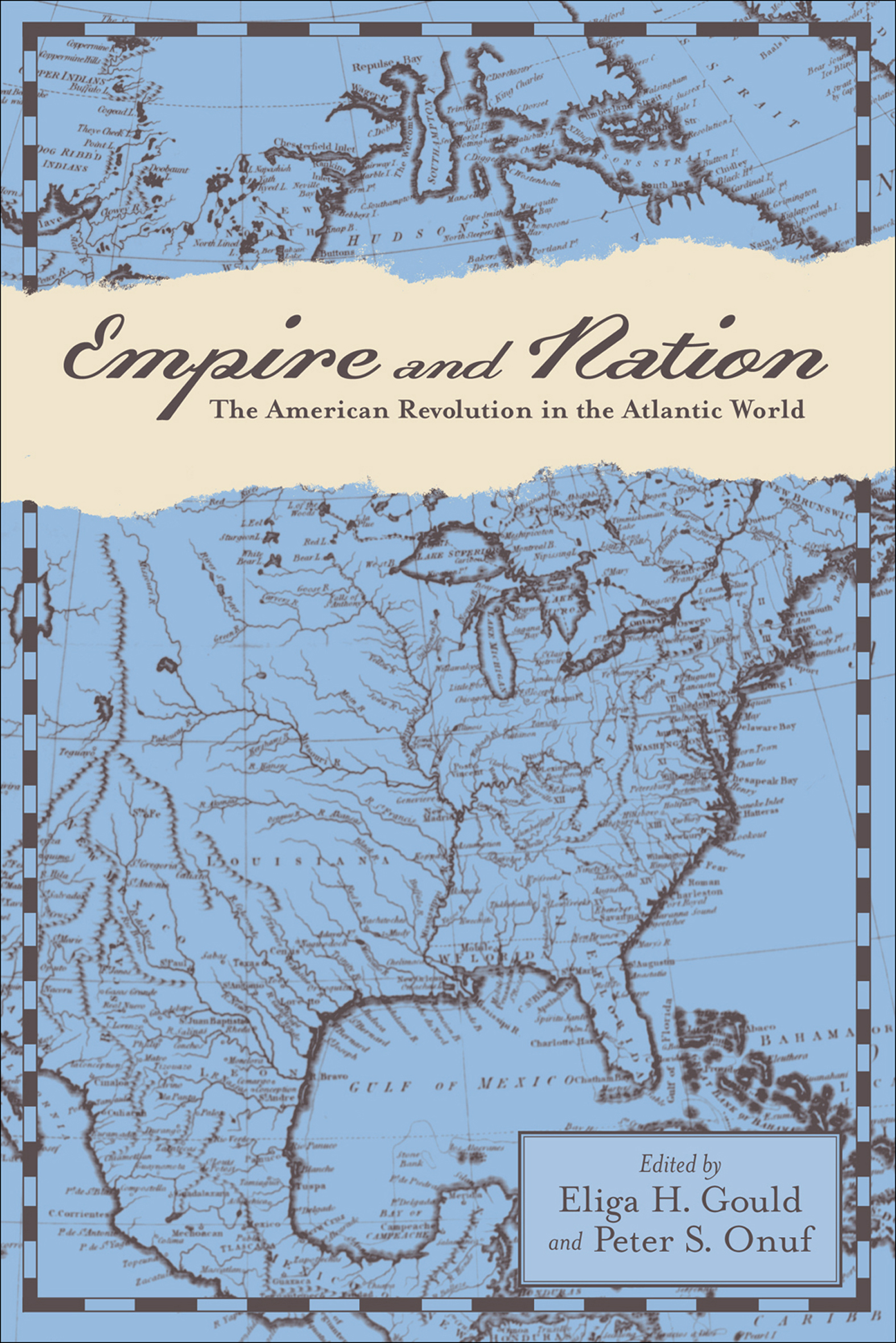 This image is the cover for the book Empire and Nation, Anglo-America in the Transatlantic World